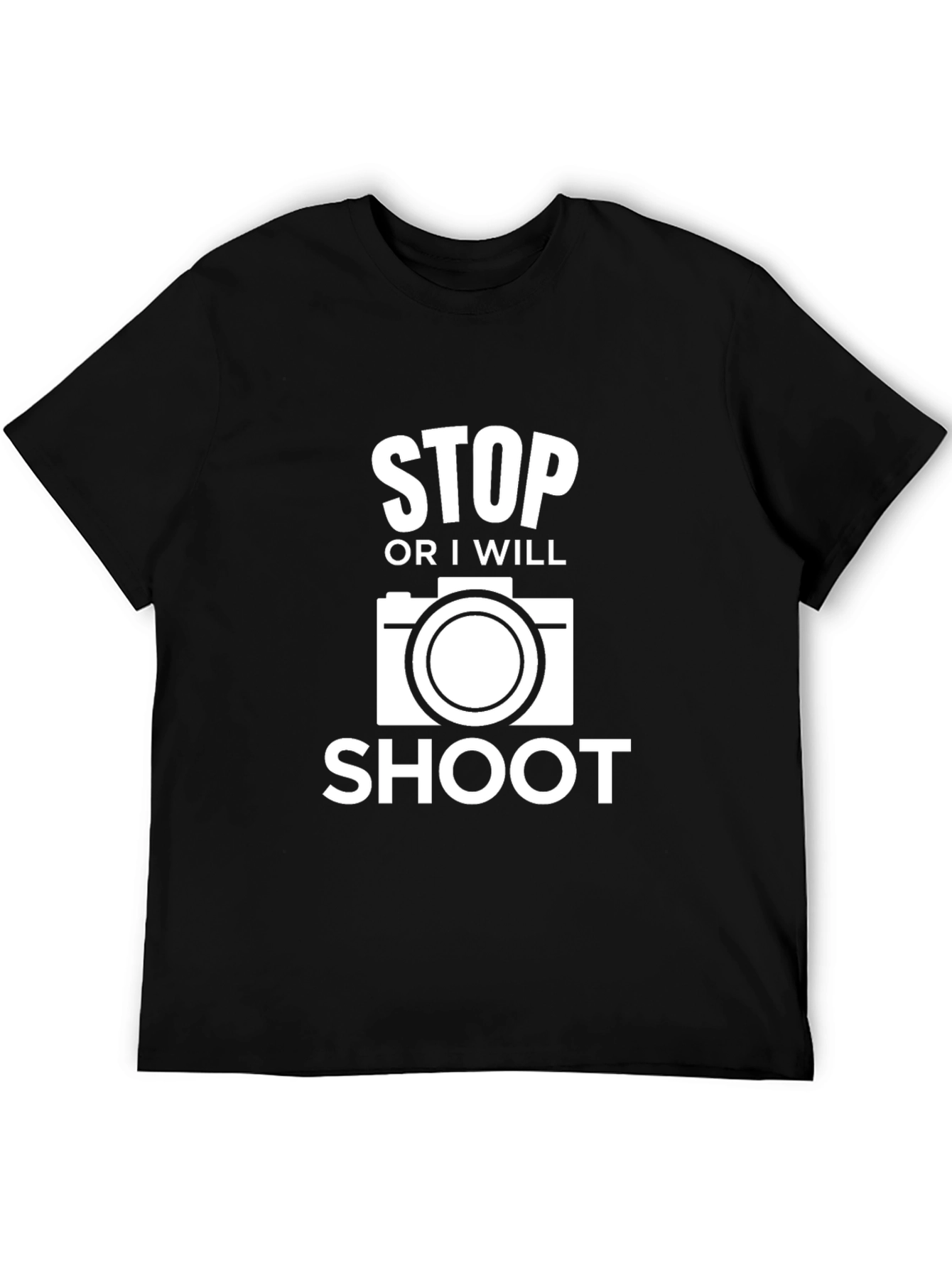 Black Stop or I Will Shoot - Camera Graphic T-Shirt view 5