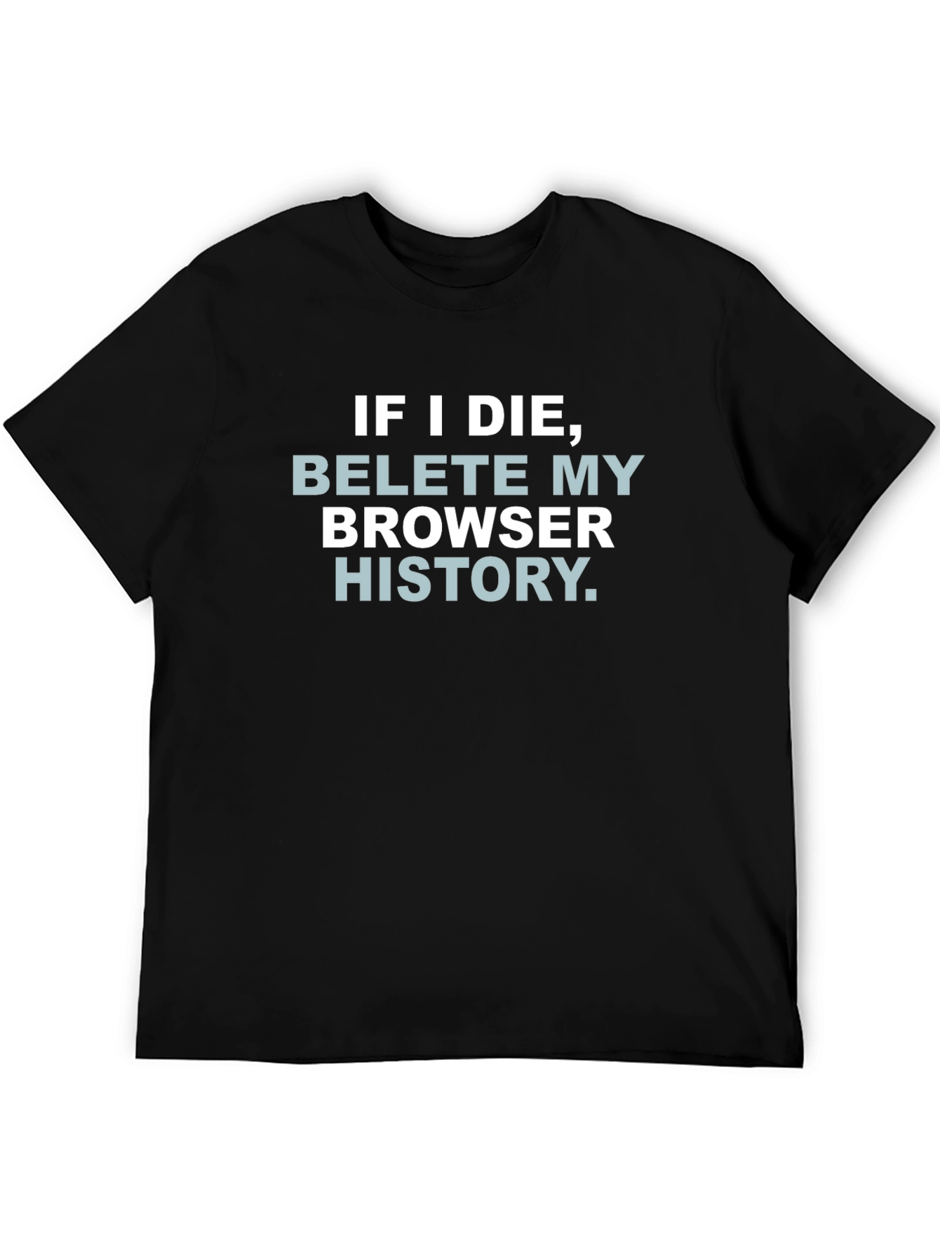 Black Delete Browser History Graphic Tee view 5
