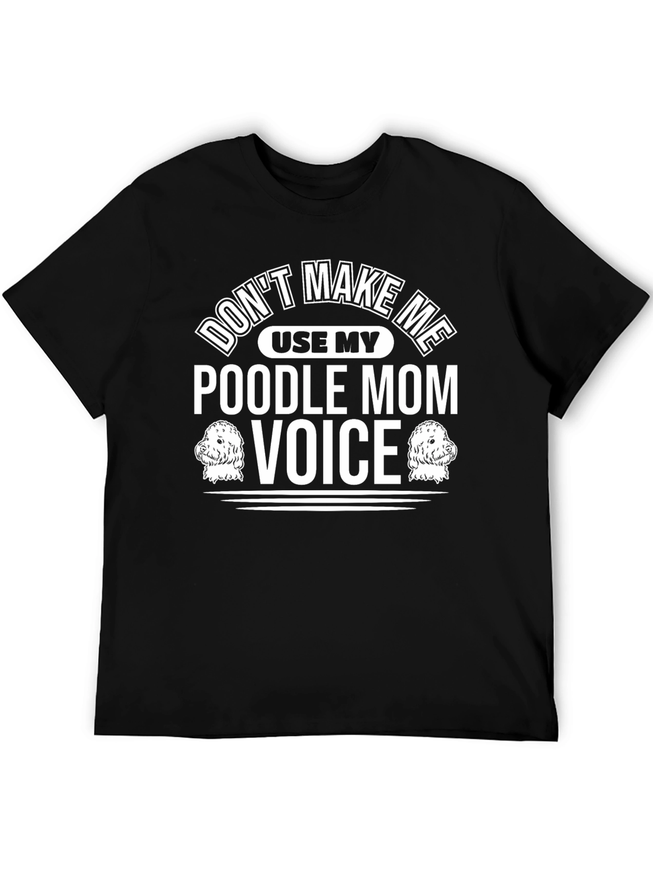 Black Poodle Mom Voice Graphic T-Shirt view 5