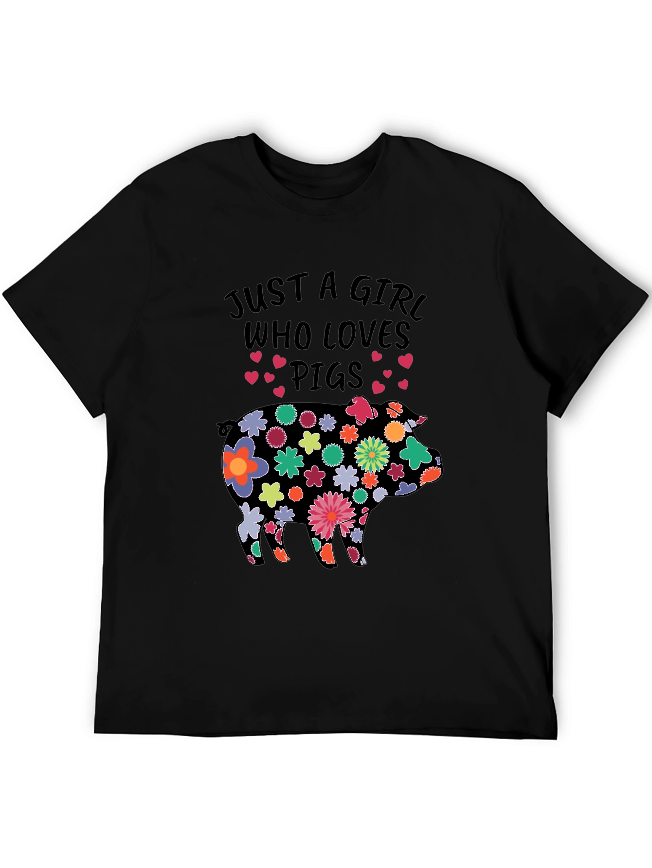 Black Floral Pig T-Shirt - Just a Girl Who Loves Pigs! view 5