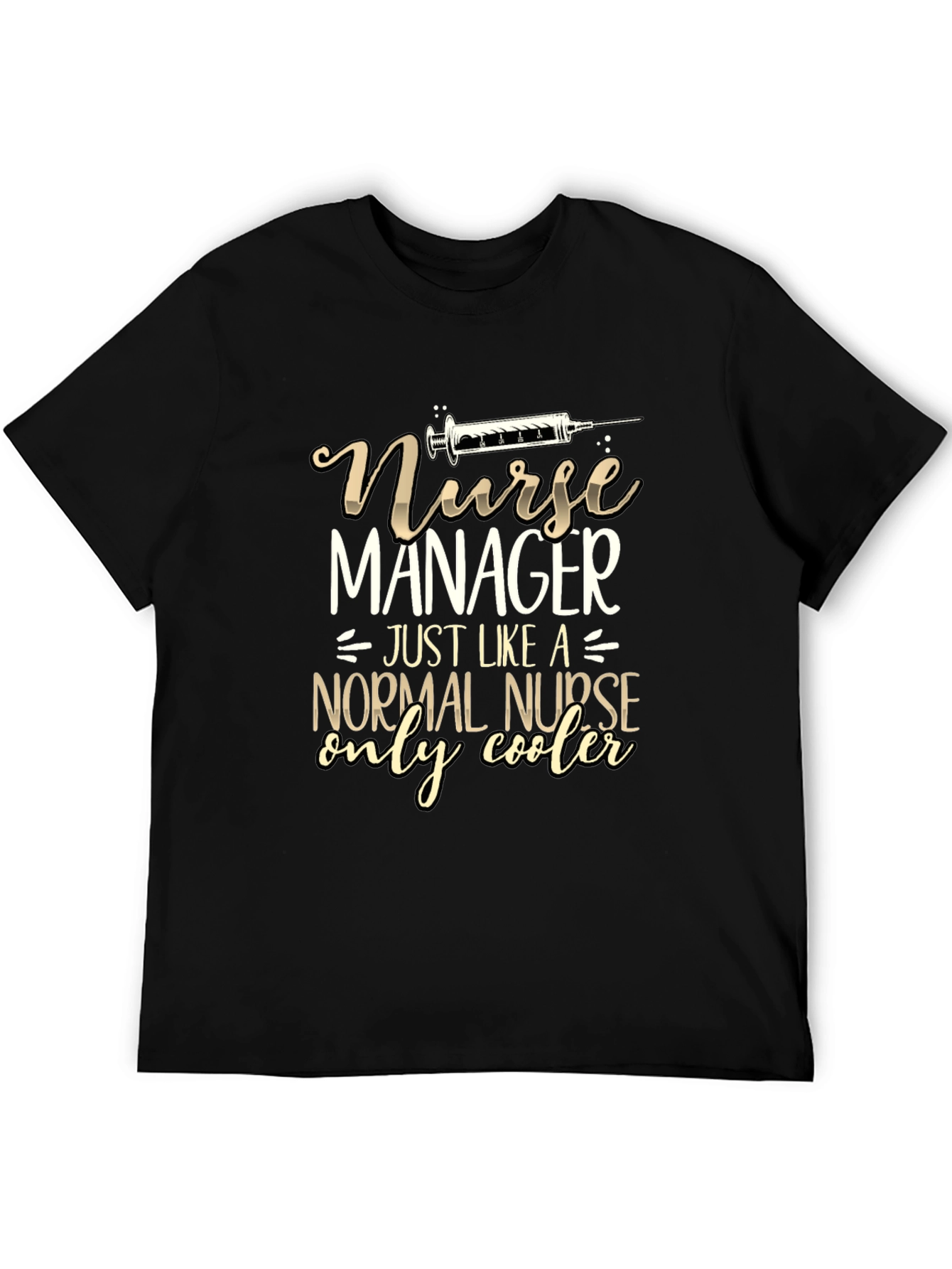 Black Nurse Manager Funny T-Shirt - Only Cooler! view 5