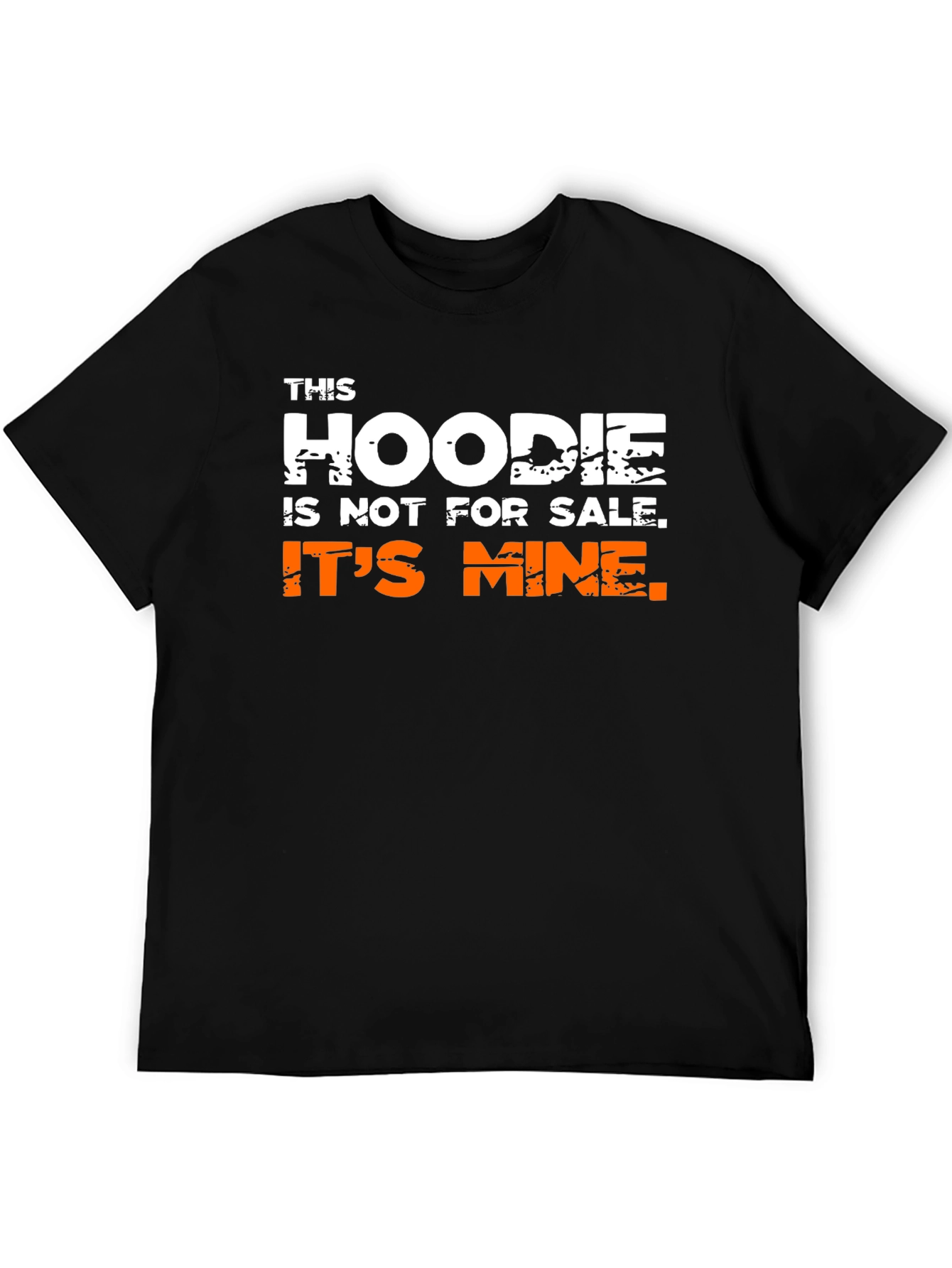 Black Humorous 'This Hoodie Is Not For Sale' Graphic Tee view 5