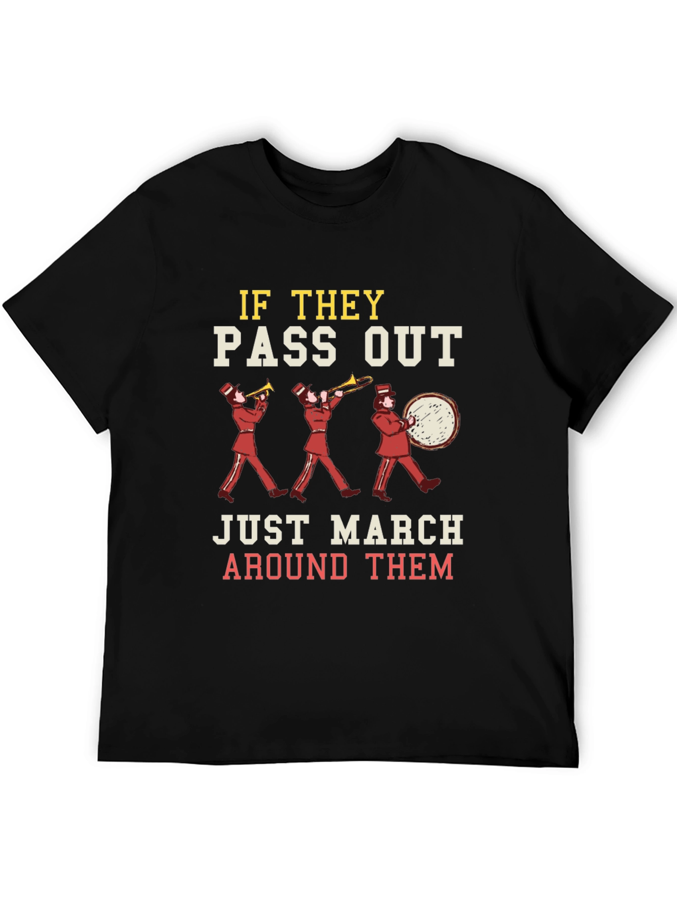 Black Marching Band Humor T-Shirt view 5