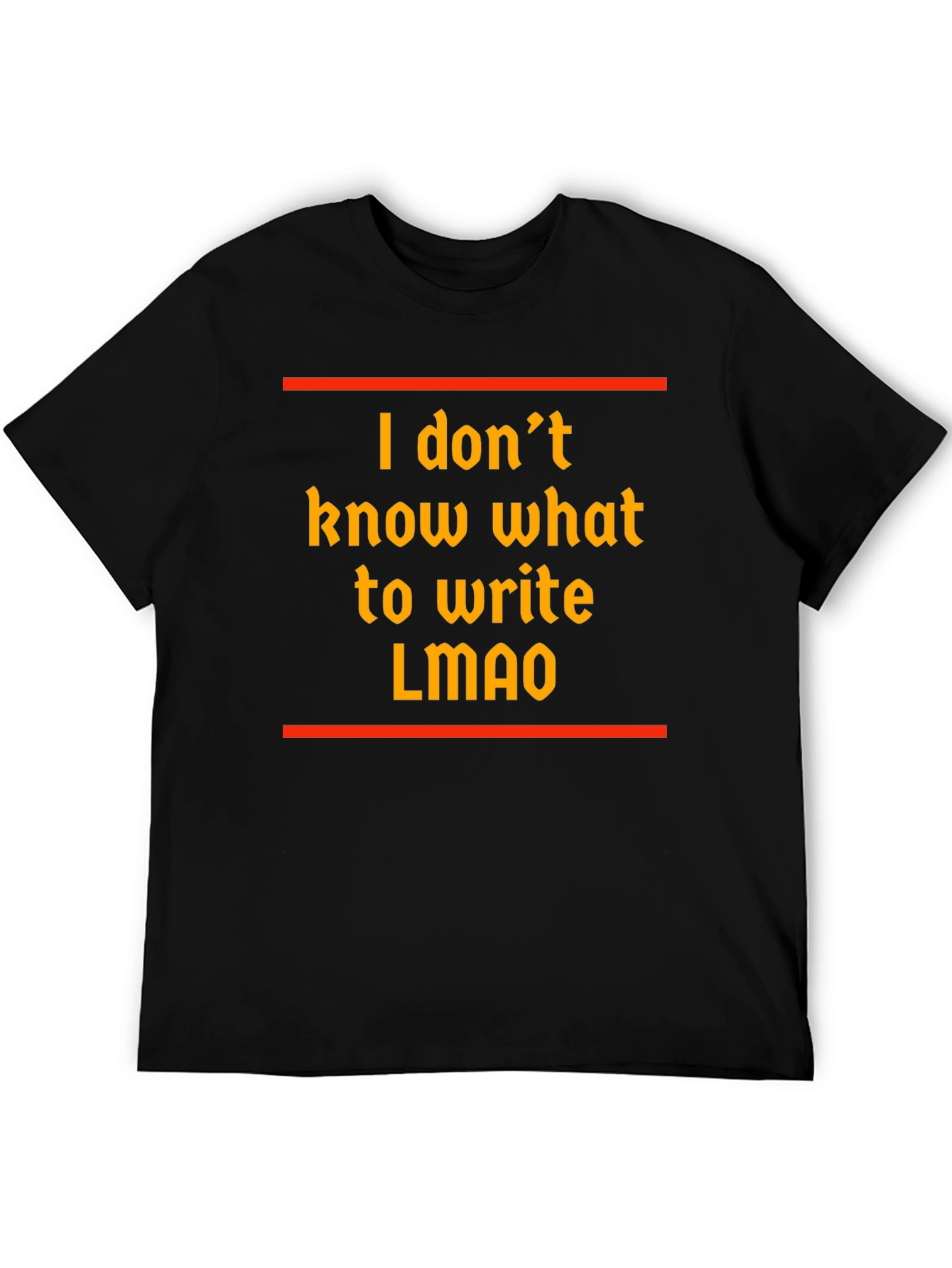 Black Funny "I don't know what to write" T-Shirt view 5