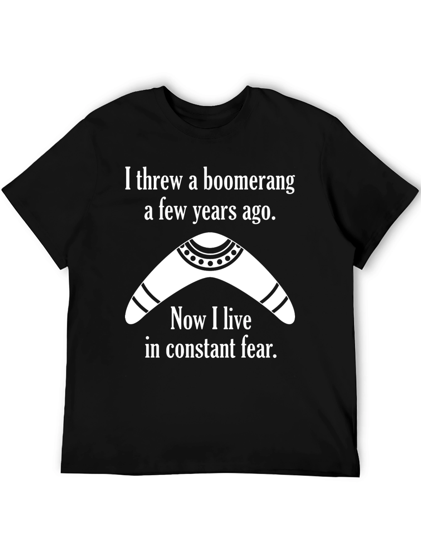 Black Boomerang Humor Graphic Tee - Constant Fear T-Shirt view 5