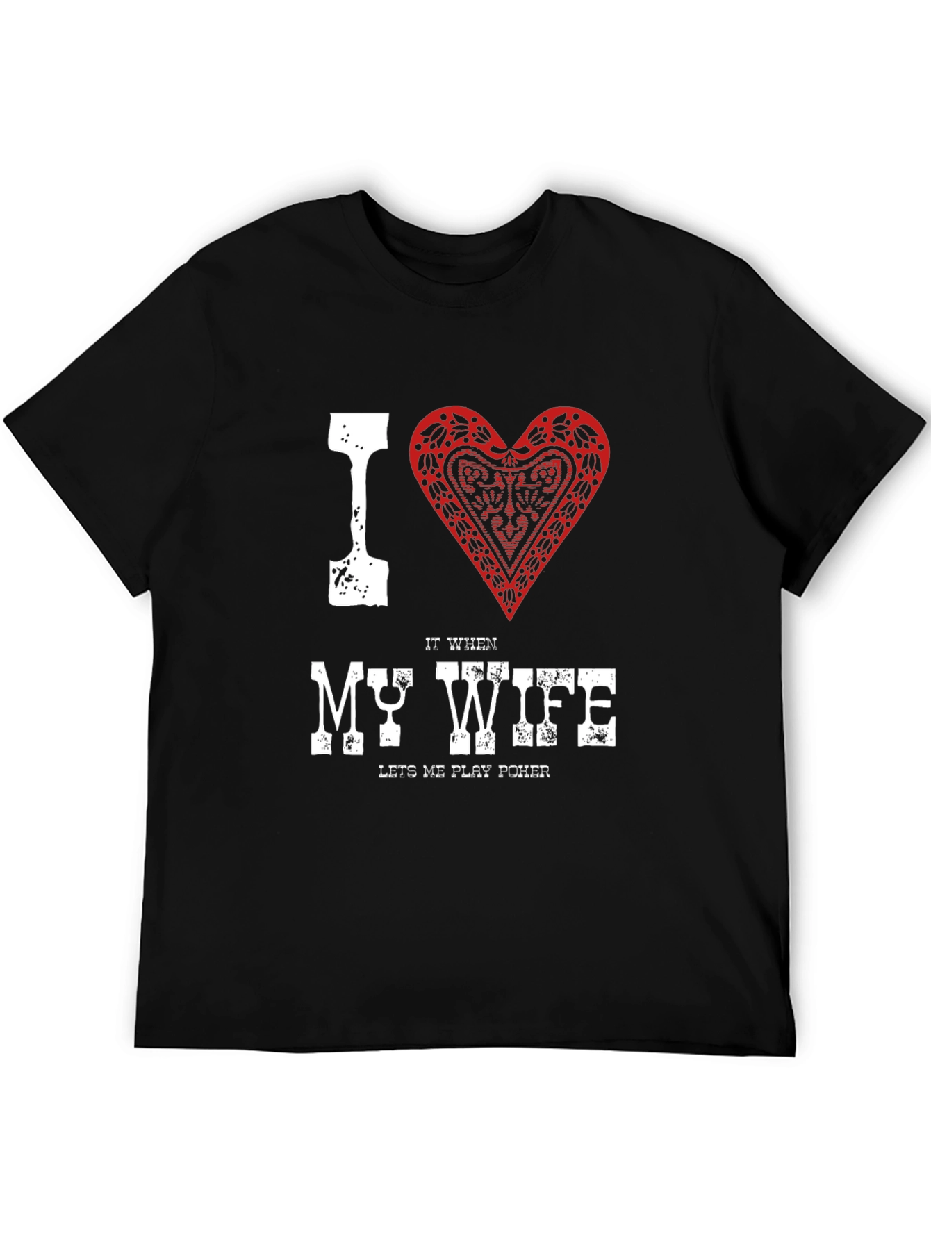 Black I Heart My Wife Poker T-Shirt view 5