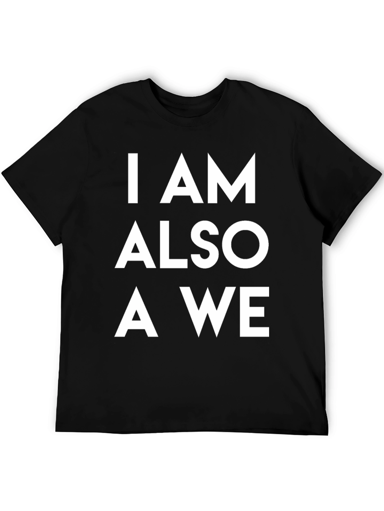 Black I AM ALSO A WE Graphic Tee view 5