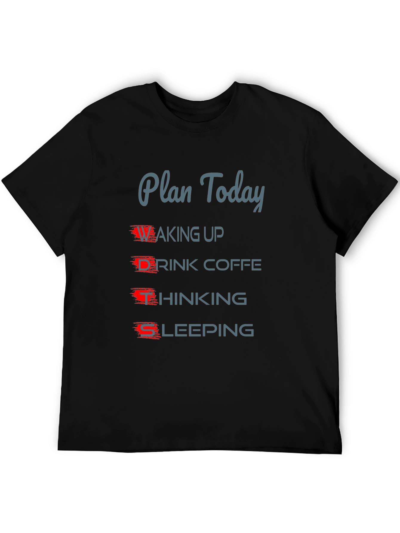Black Plan Today Funny Graphic T-Shirt view 5