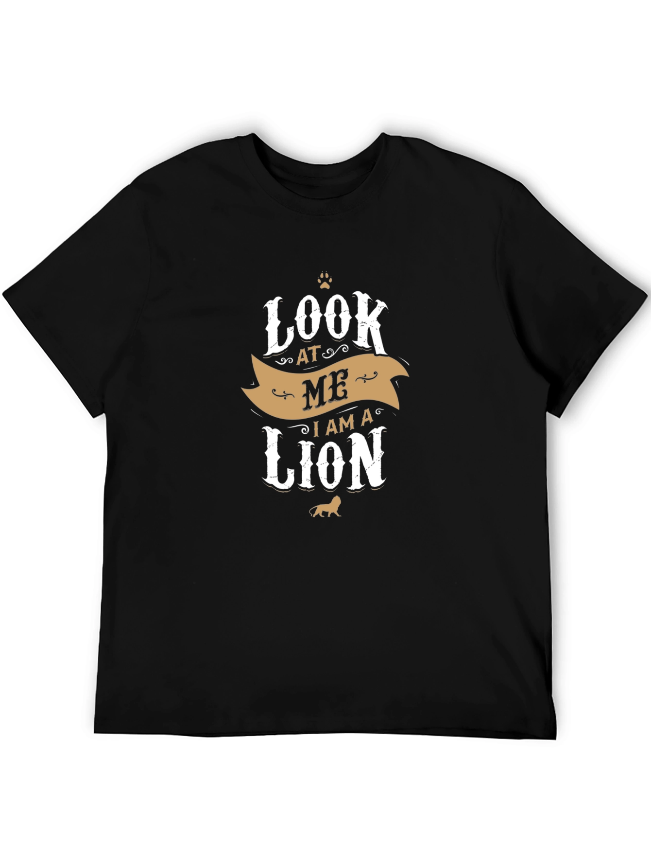Black Look At Me I Am A Lion T-Shirt view 5