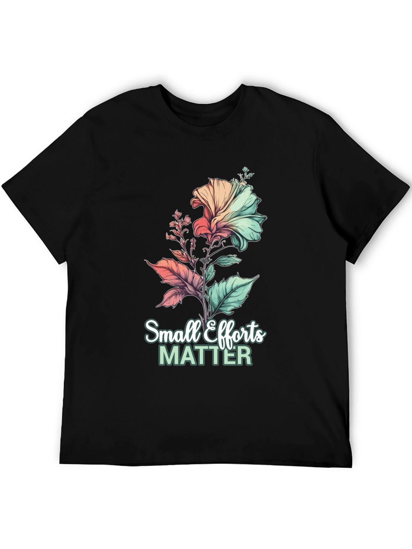Black Small Efforts Matter Floral Graphic Black T-Shirt view 5