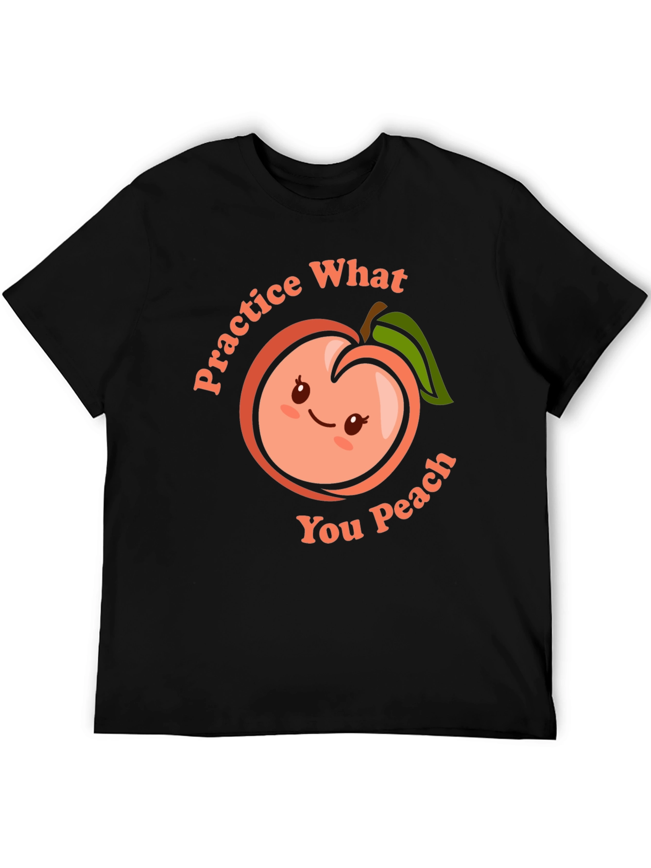 Black Practice What You Peach Funny T-Shirt view 5