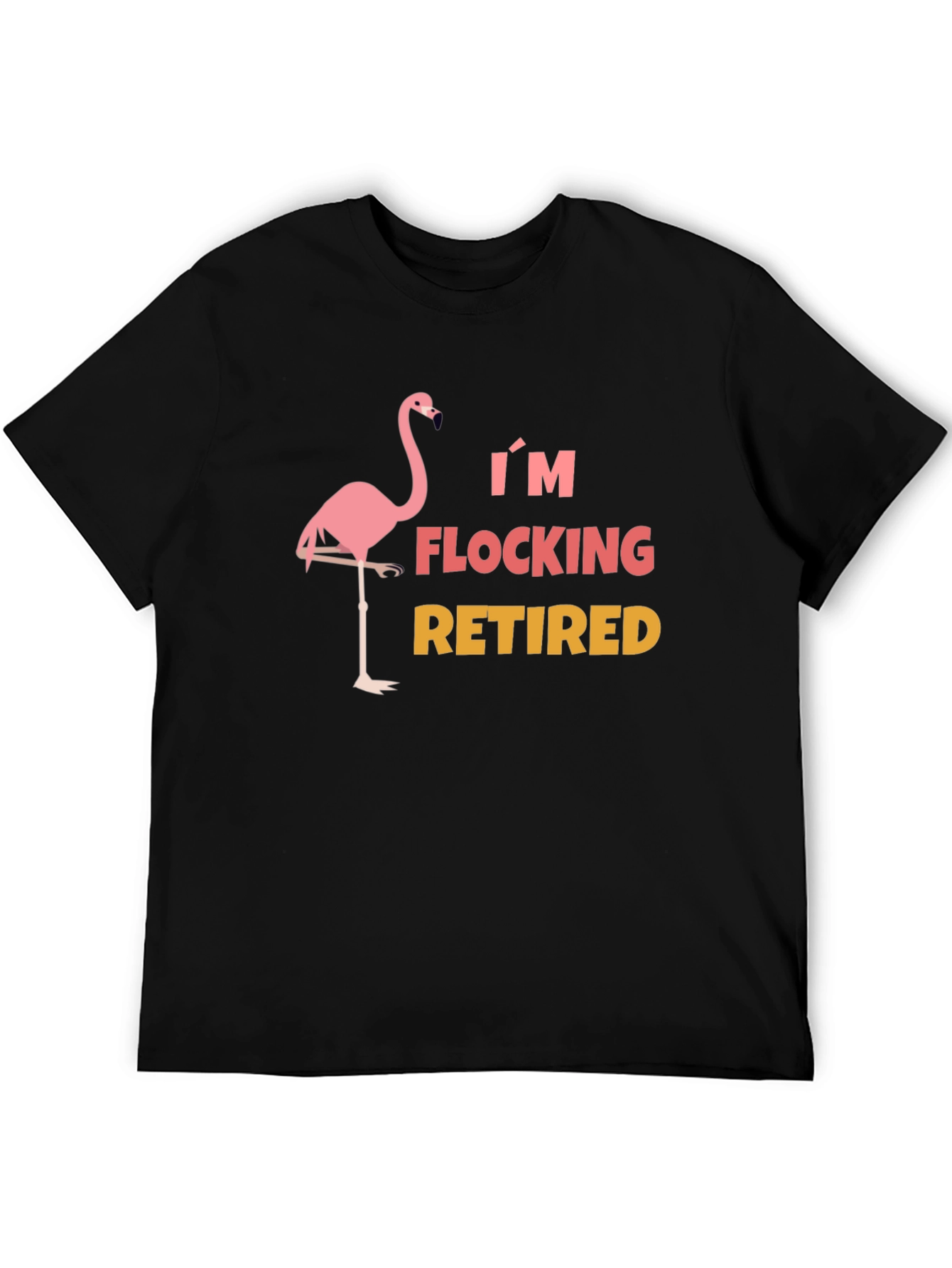 Black I'm Flocking Retired T-Shirt view 5
