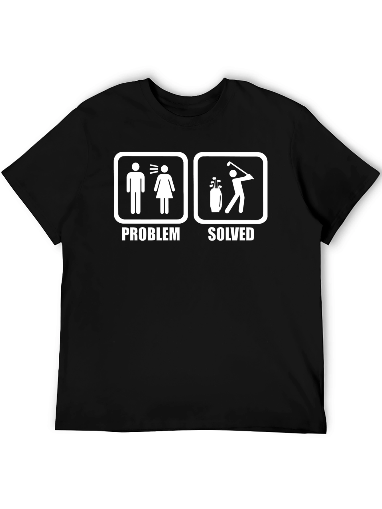 Black Problem Solved Funny Golf T-Shirt view 5