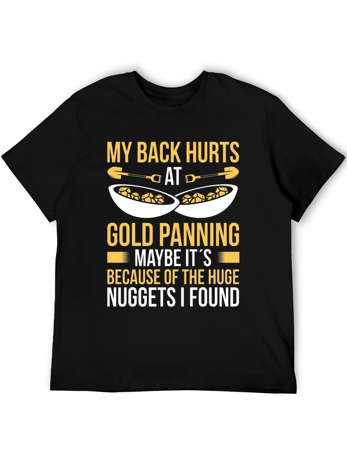 Black Funny Gold Panning T-Shirt - My Back Hurts view 5