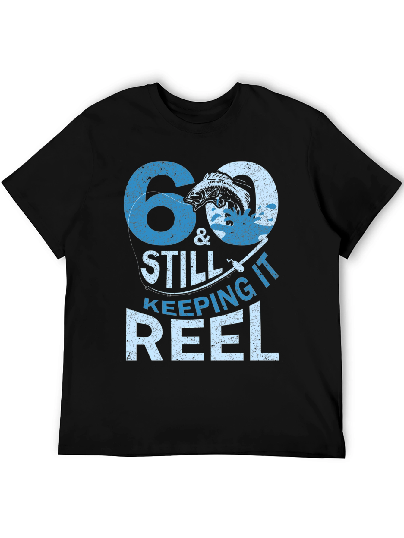 Black 60 & Still Keeping It Reel Fishing T-Shirt view 5
