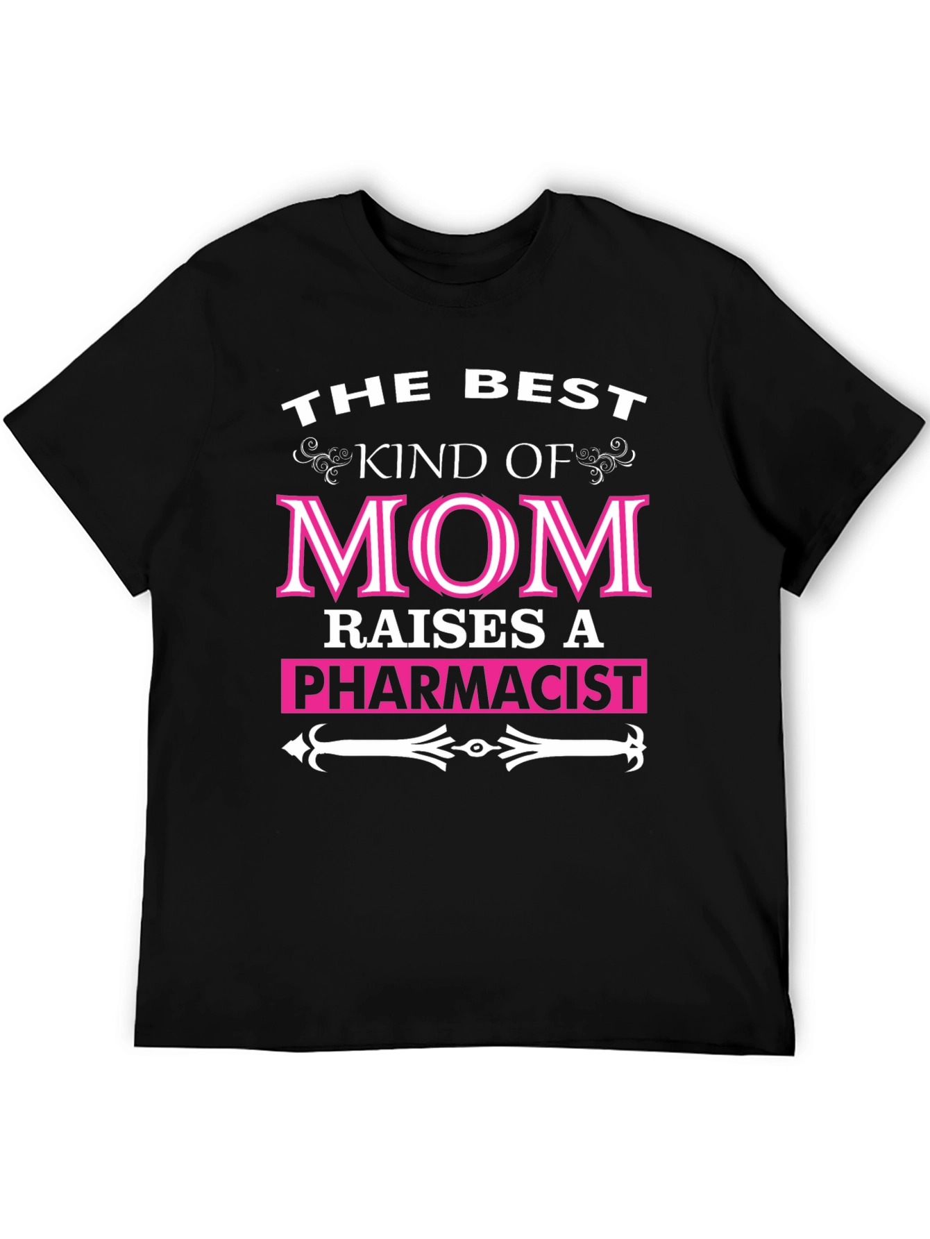 Black Best Mom Raises a Pharmacist T-Shirt view 5