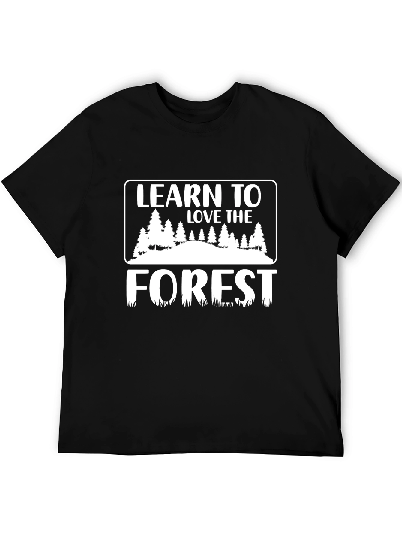 Black Learn to Love the Forest T-Shirt - Nature Lover Tee view 5