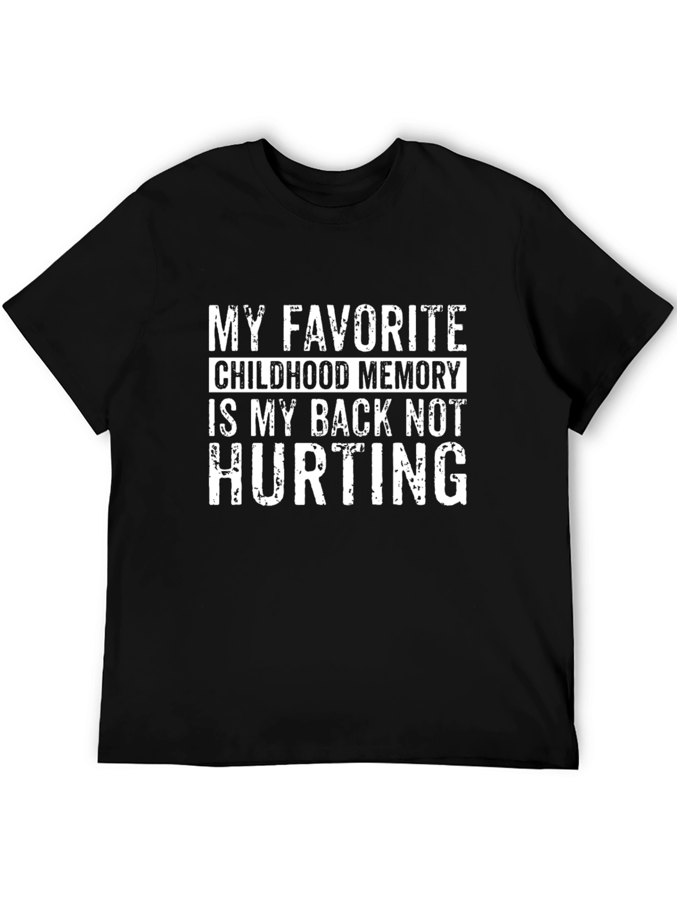 Black Funny Back Pain T-Shirt: Childhood Memory view 5