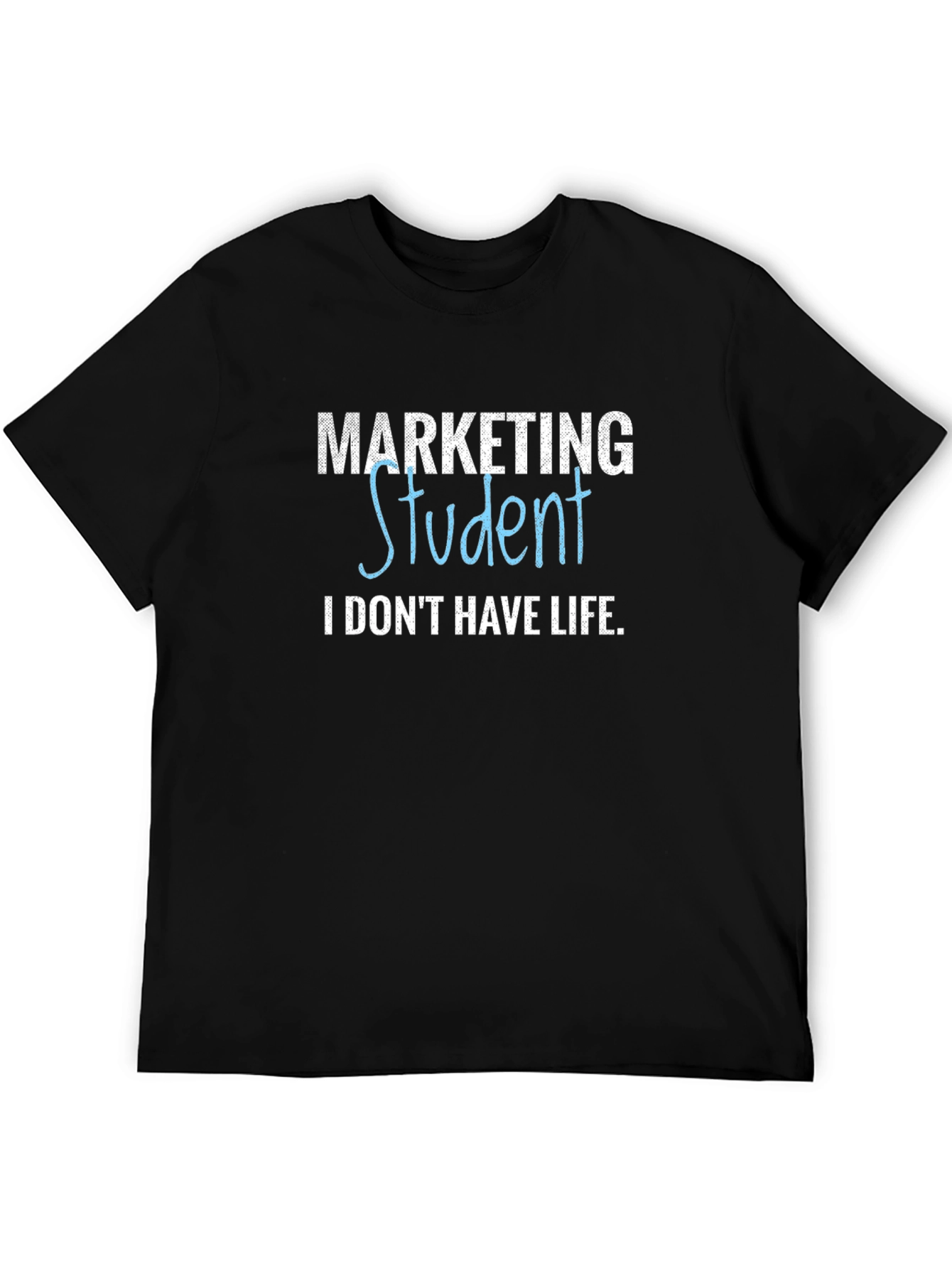 Black Marketing Student T-Shirt - No Life Graphic Tee view 5