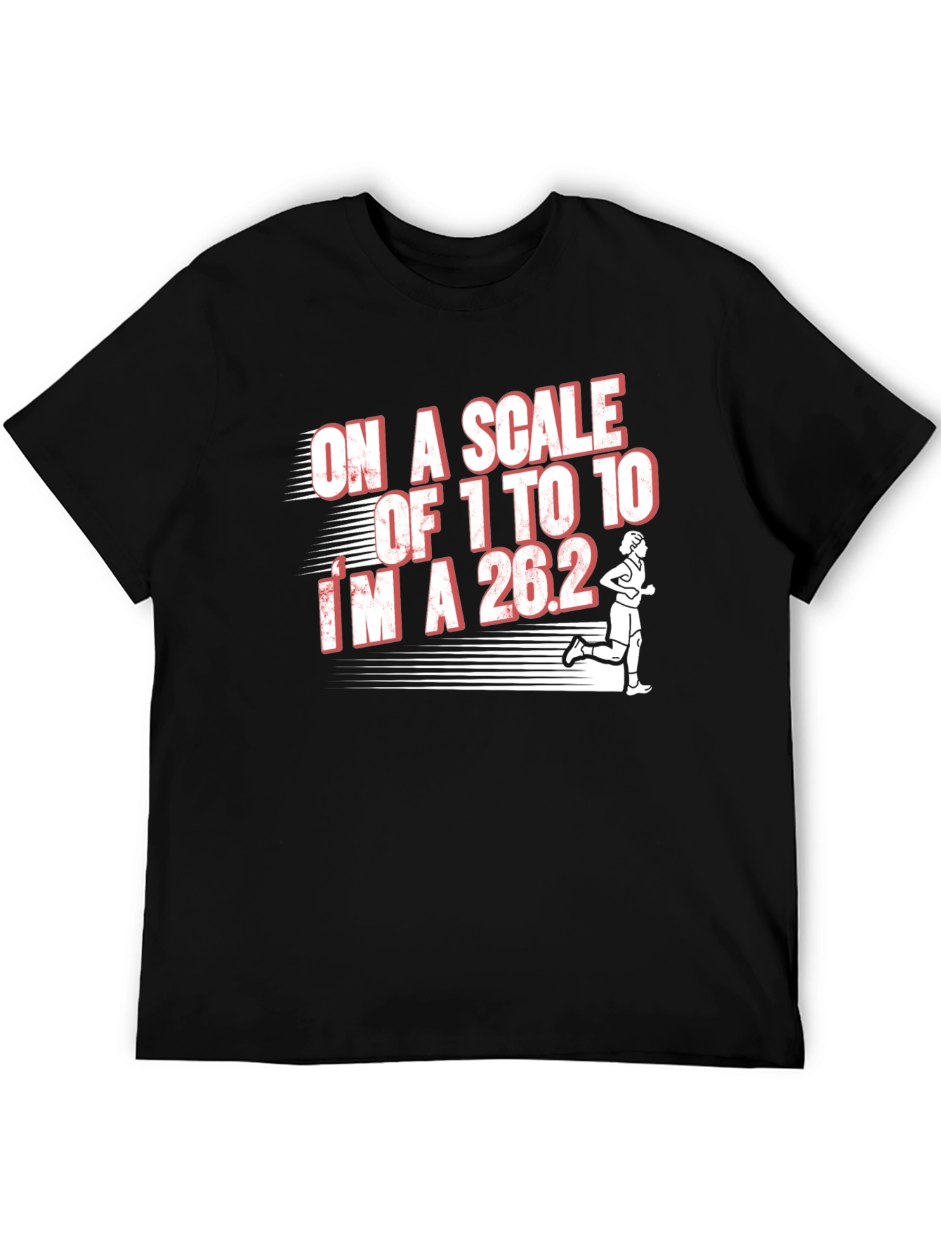 Black Marathon Runner T-Shirt - On a Scale of 1 to 10 I'm a 26.2 view 5