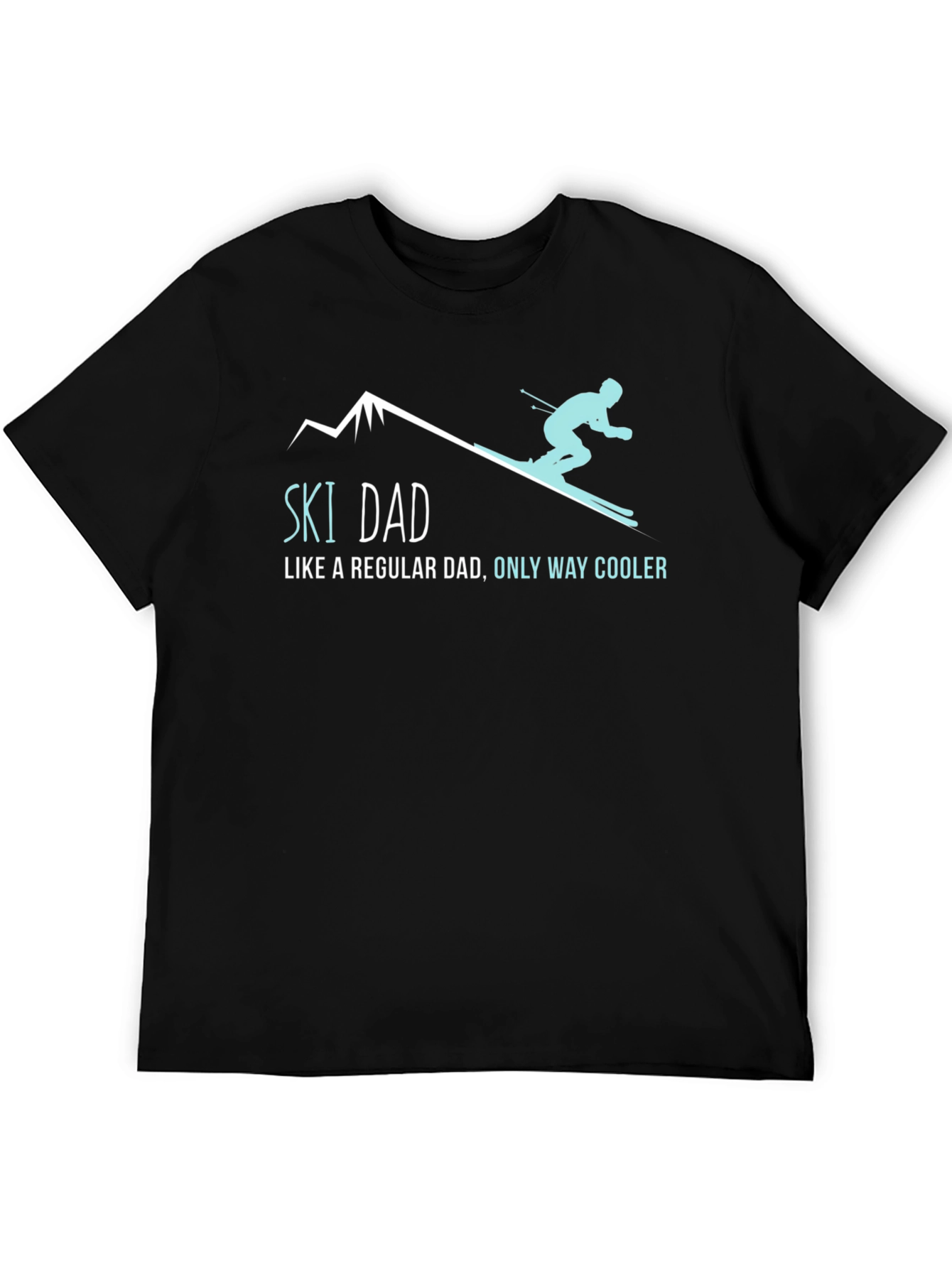 Black Ski Dad T-Shirt - Regular Dad Only Way Cooler! view 5