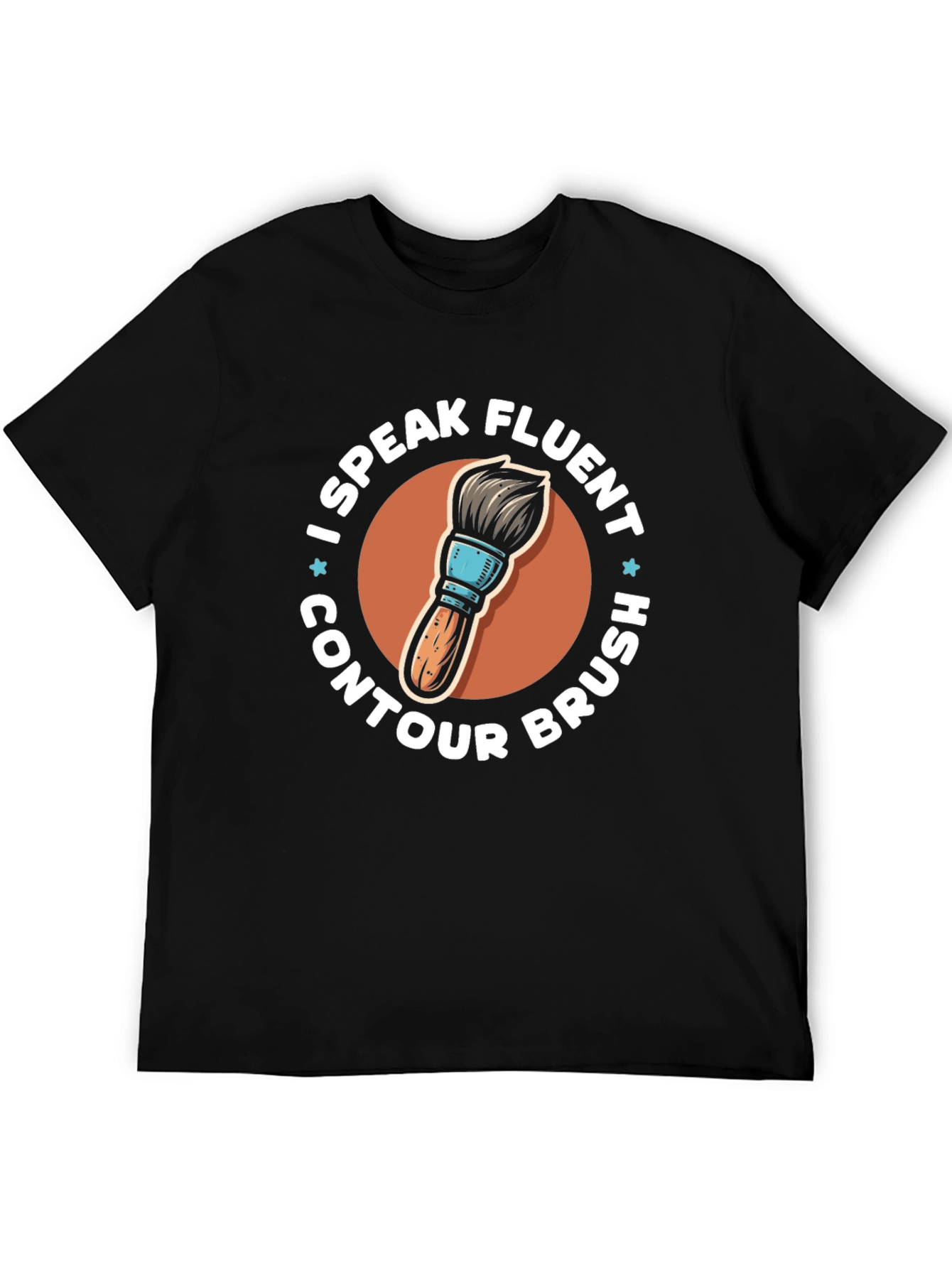 Black I Speak Fluent Contour Brush T-Shirt view 5