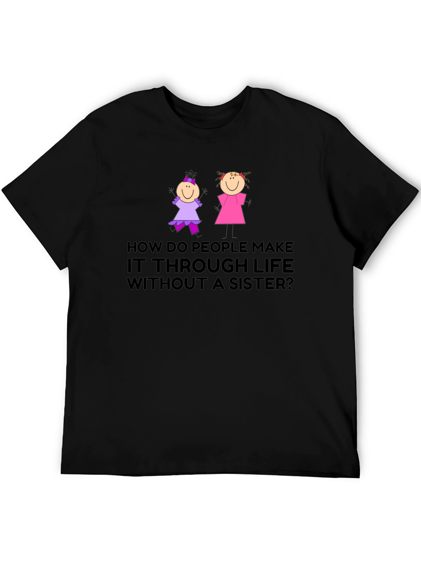 Black Sister T-Shirt: How Do People Make it Through Life? view 5