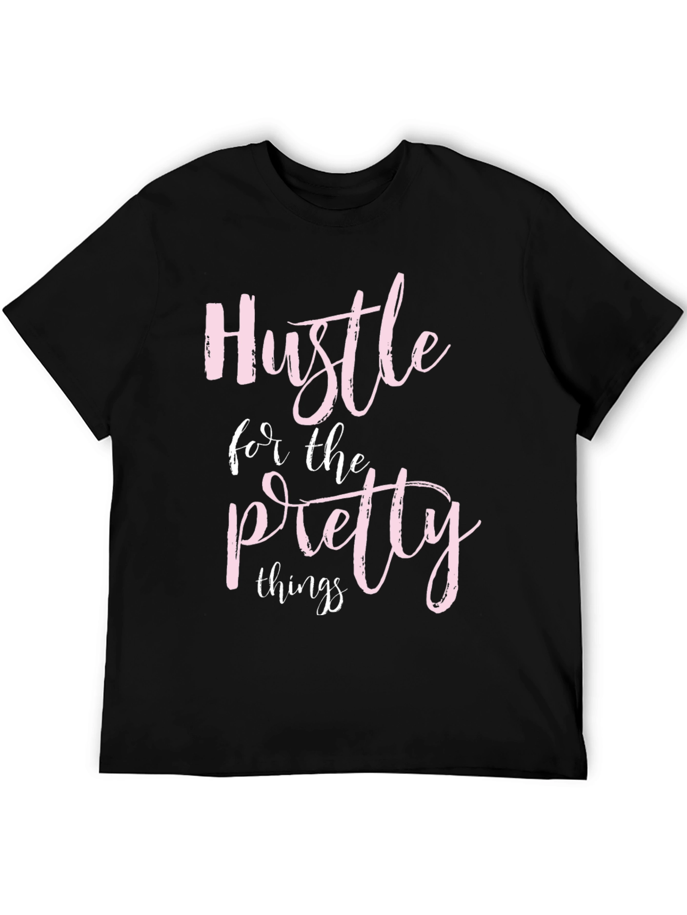 Black Hustle for the Pretty Things T-Shirt view 5