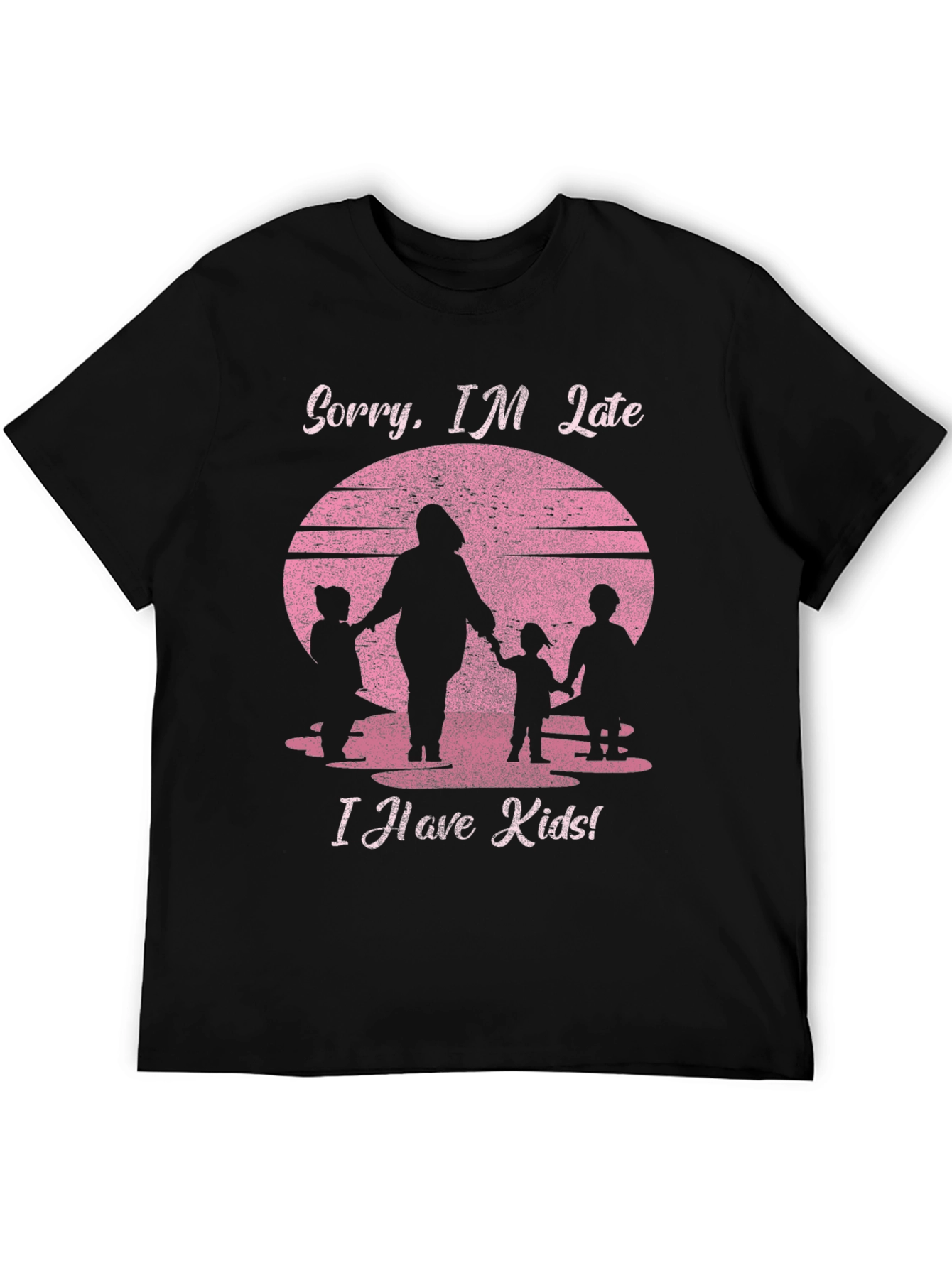 Black Sorry I'm Late I Have Kids T-Shirt view 5