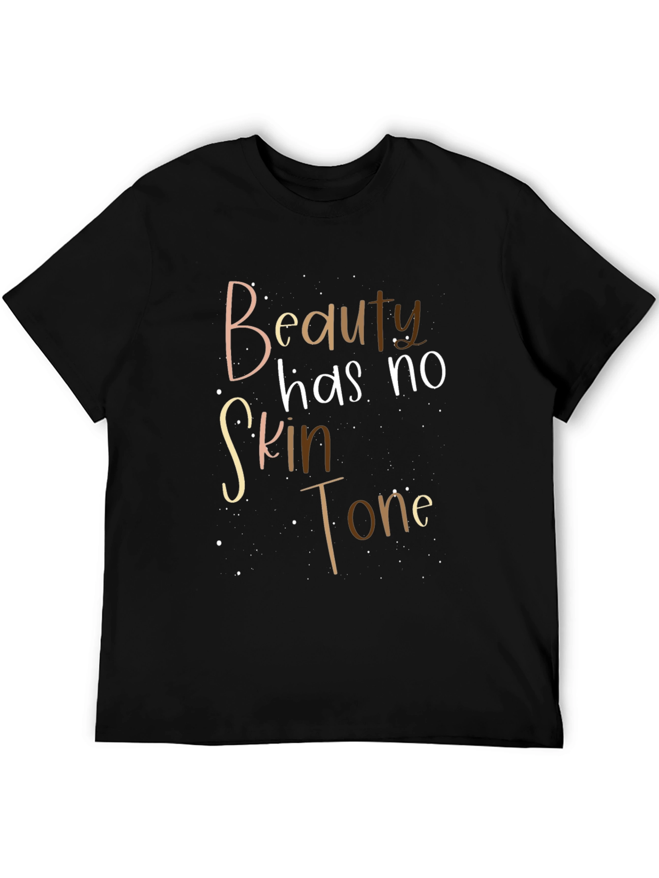 Black Beauty Has No Skin Tone Graphic Tee - Unisex Fashion view 5
