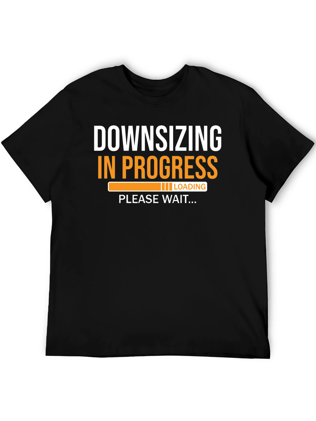 Black Downsizing in Progress Funny T-Shirt view 5