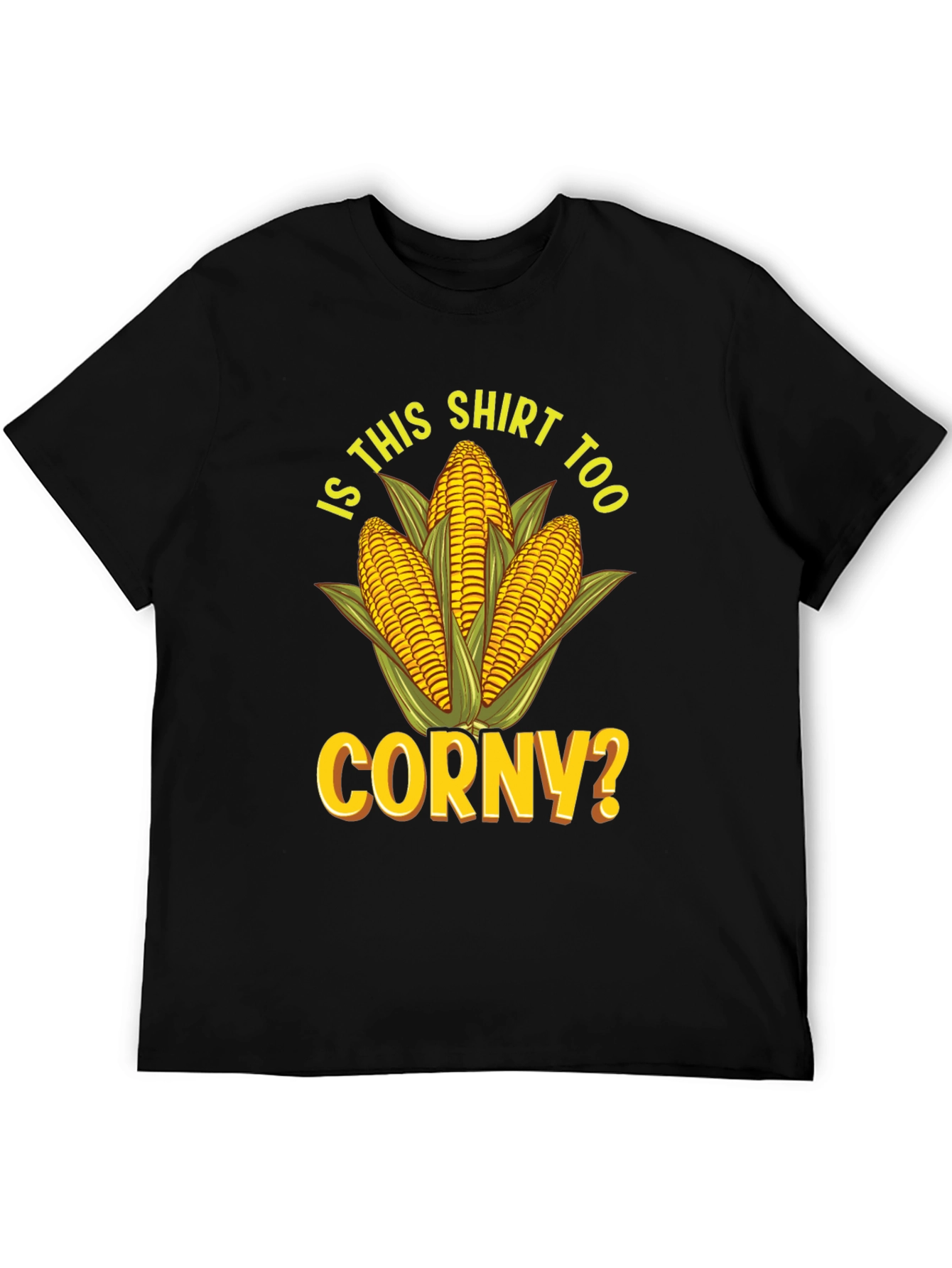 Black Is This Shirt Too Corny? Novelty Graphic Tee view 5