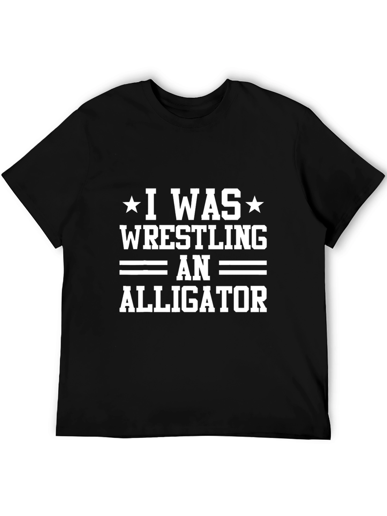 Black I Was Wrestling An Alligator T-Shirt view 5