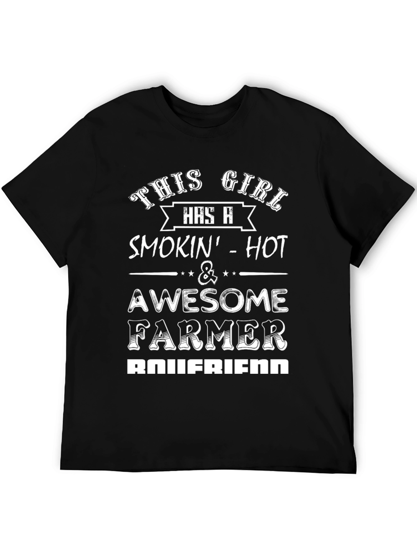 Black This Girl Has a Smokin' Hot Farmer Boyfriend T-Shirt view 5