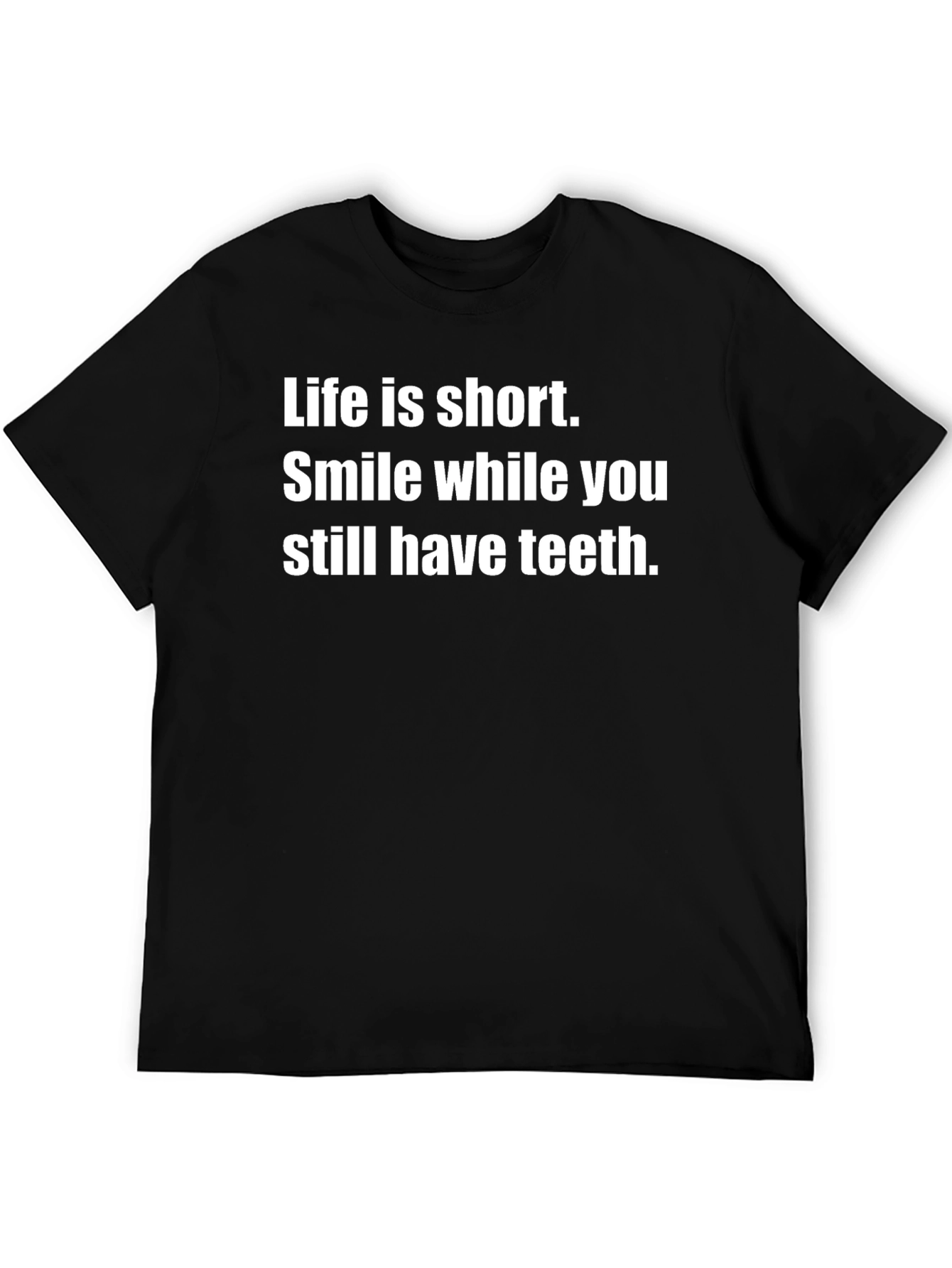 Black Life Is Short, Smile While You Have Teeth - Graphic T-Shirt view 5