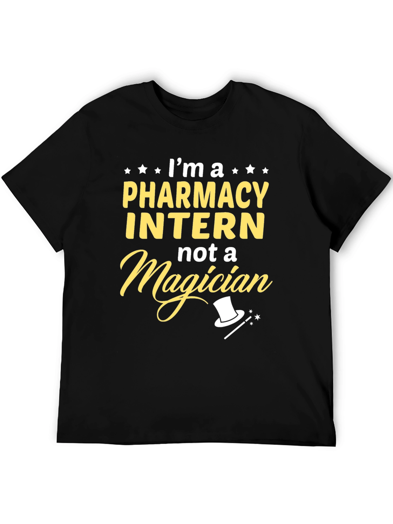 Black Pharmacy Intern Not A Magician Novelty T-Shirt view 5