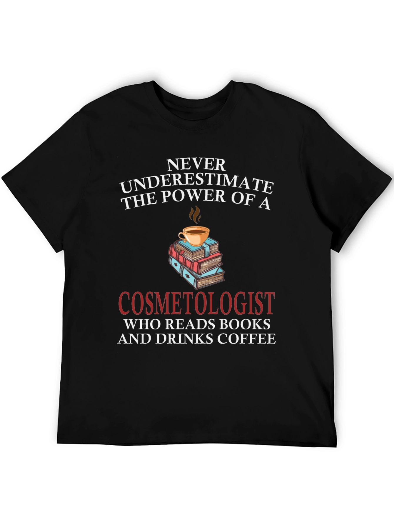 Black Cosmetologist Coffee & Books T-Shirt view 5