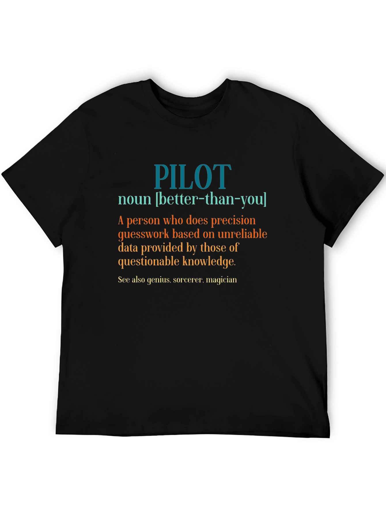 Pilot Definition T-Shirt - Precision & Humor - 5