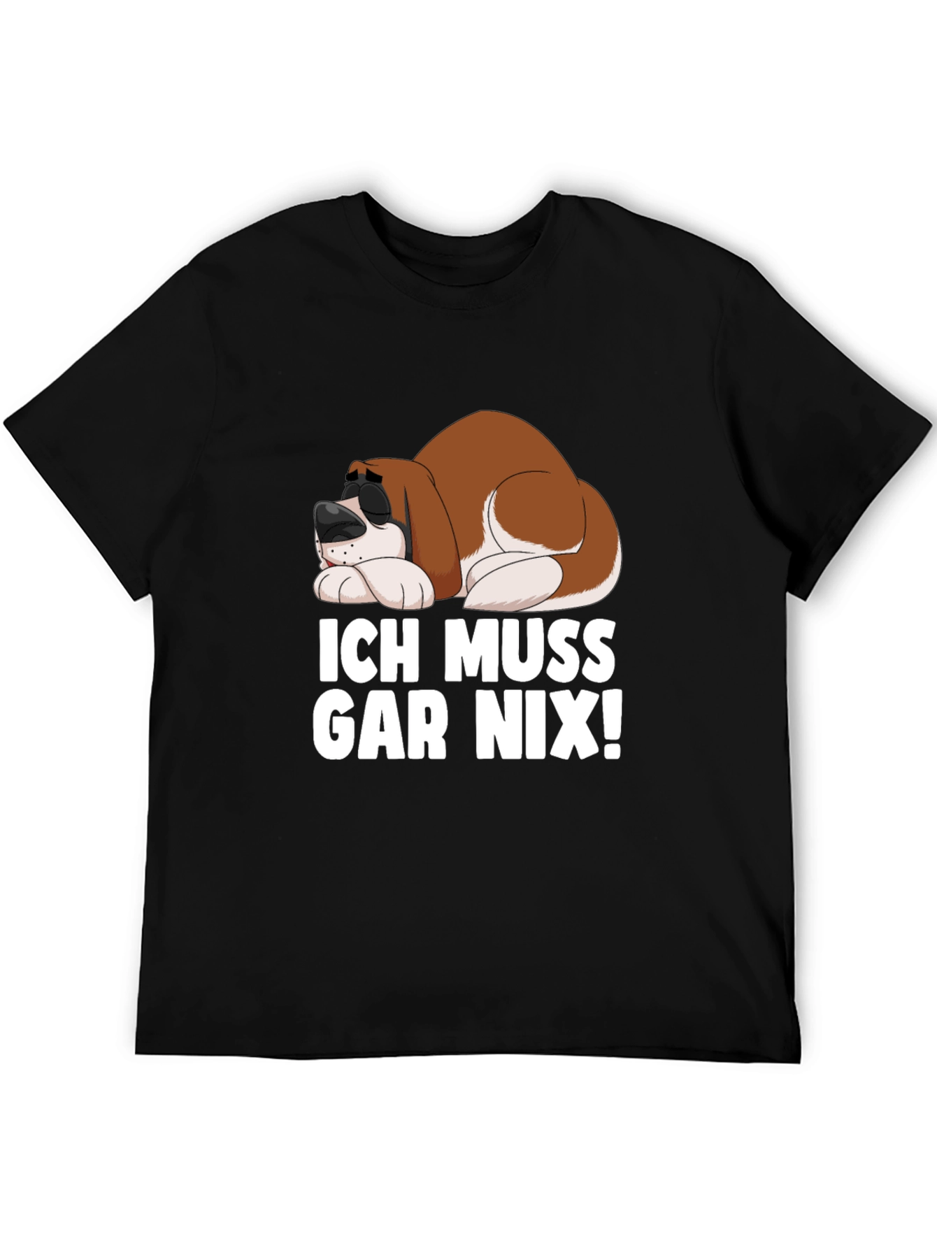 Black Ich Muss Gar Nix! Funny Dog T-Shirt view 5
