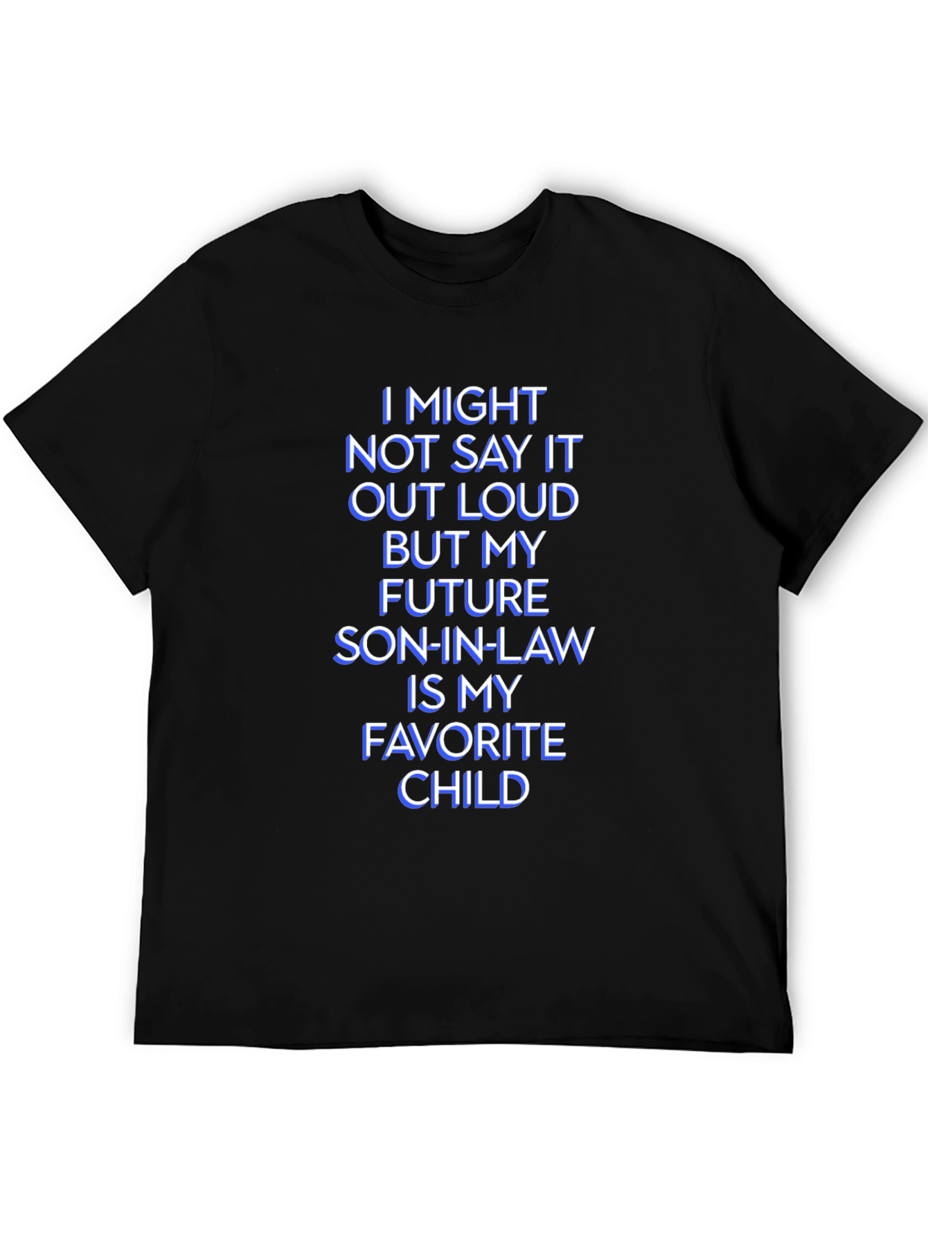 Black Future Son-In-Law Favorite Child T-Shirt view 5