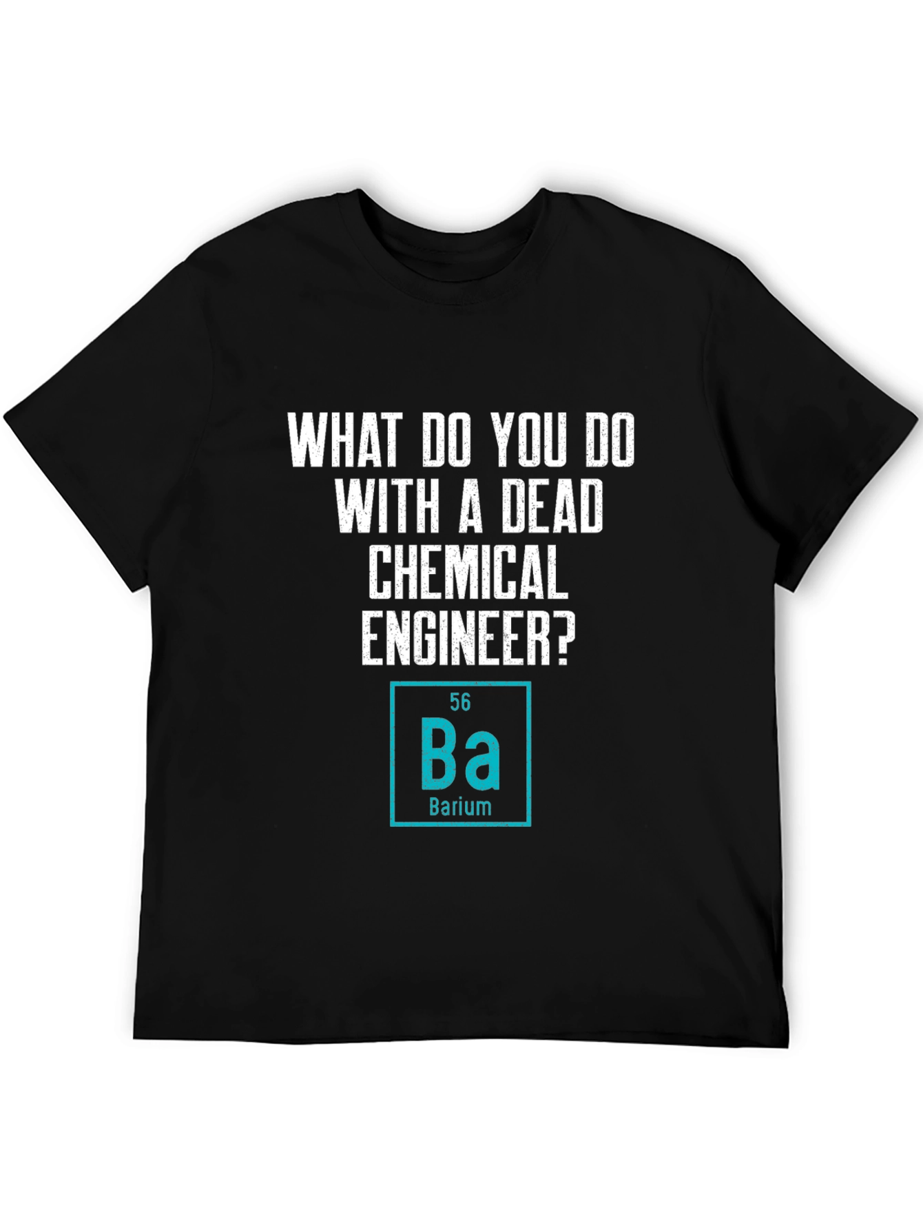 Black Funny Chemistry T-Shirt Dead Chemical Engineer Barium Joke view 5