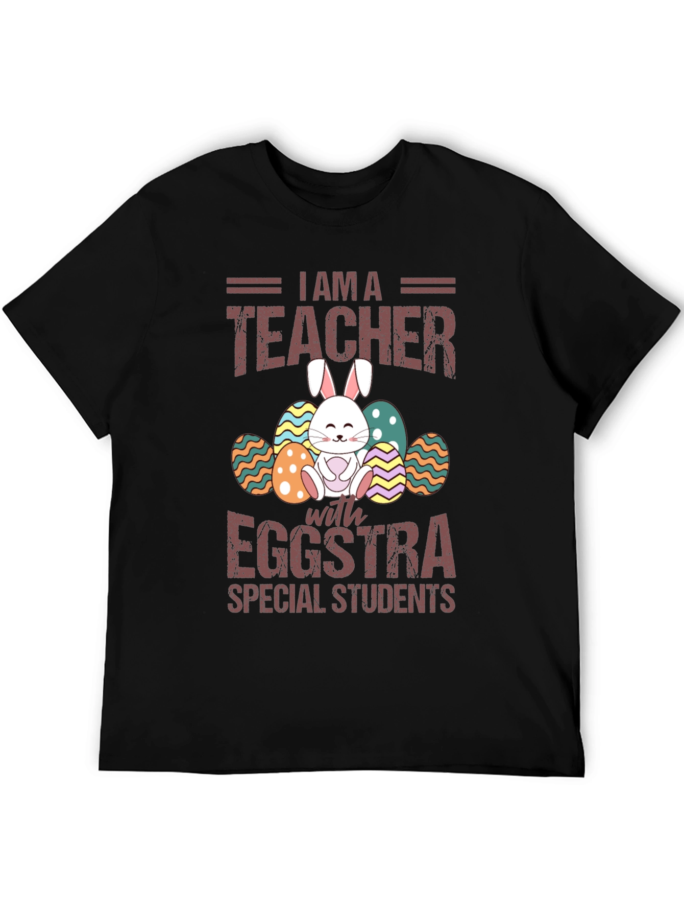 Black I am a Teacher with Eggstra Special Students T-Shirt view 5