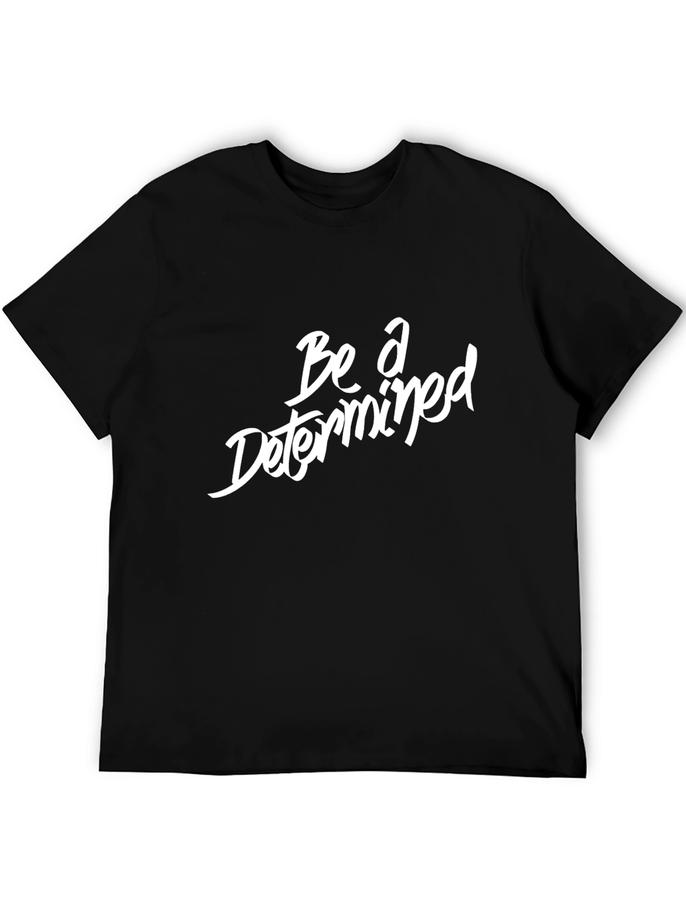 Black Be A Determined Black T-Shirt view 5