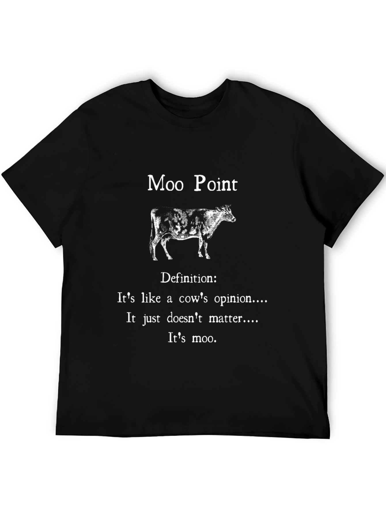Black Moo Point T-Shirt - Funny Cow Opinion Tee view 5