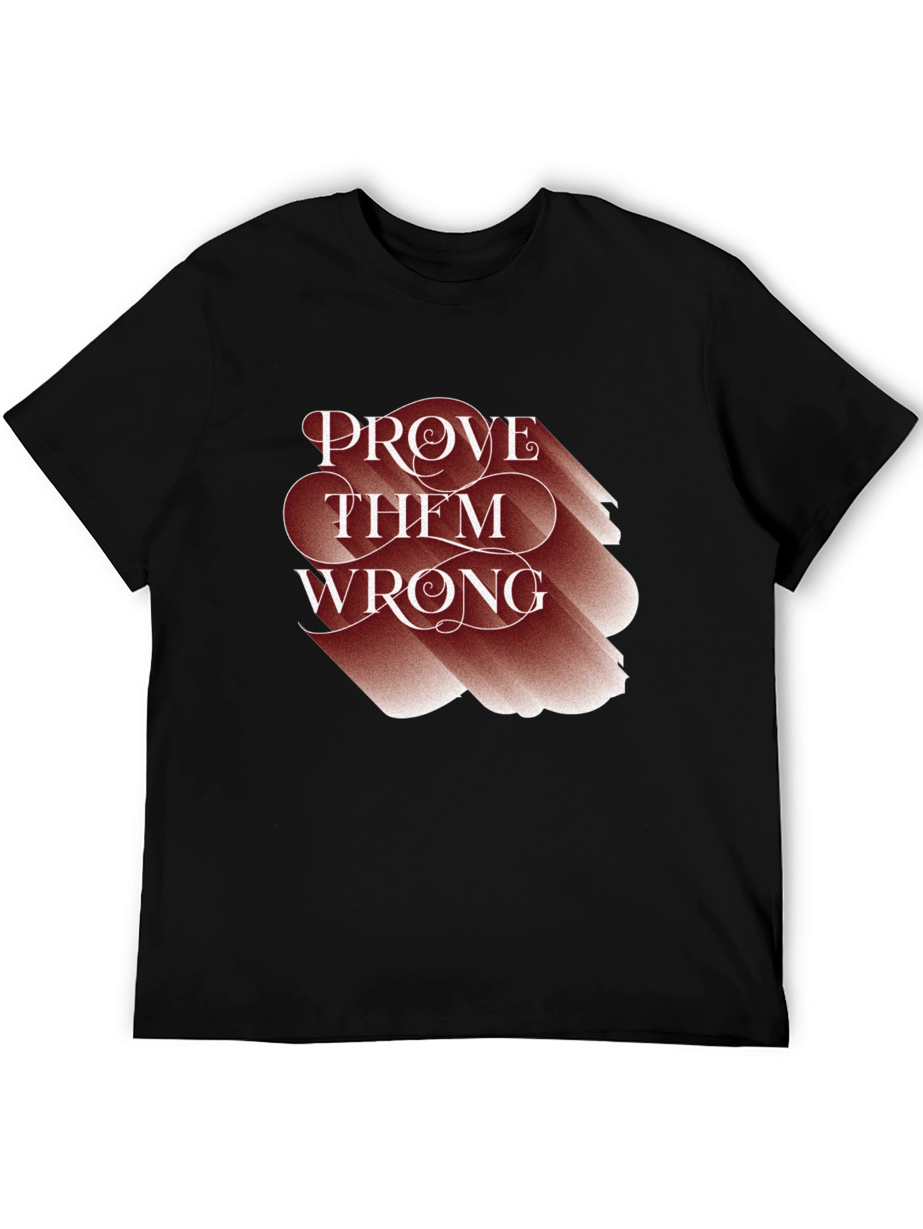 Black Prove Them Wrong Graphic Tee - Motivational T-Shirt view 5