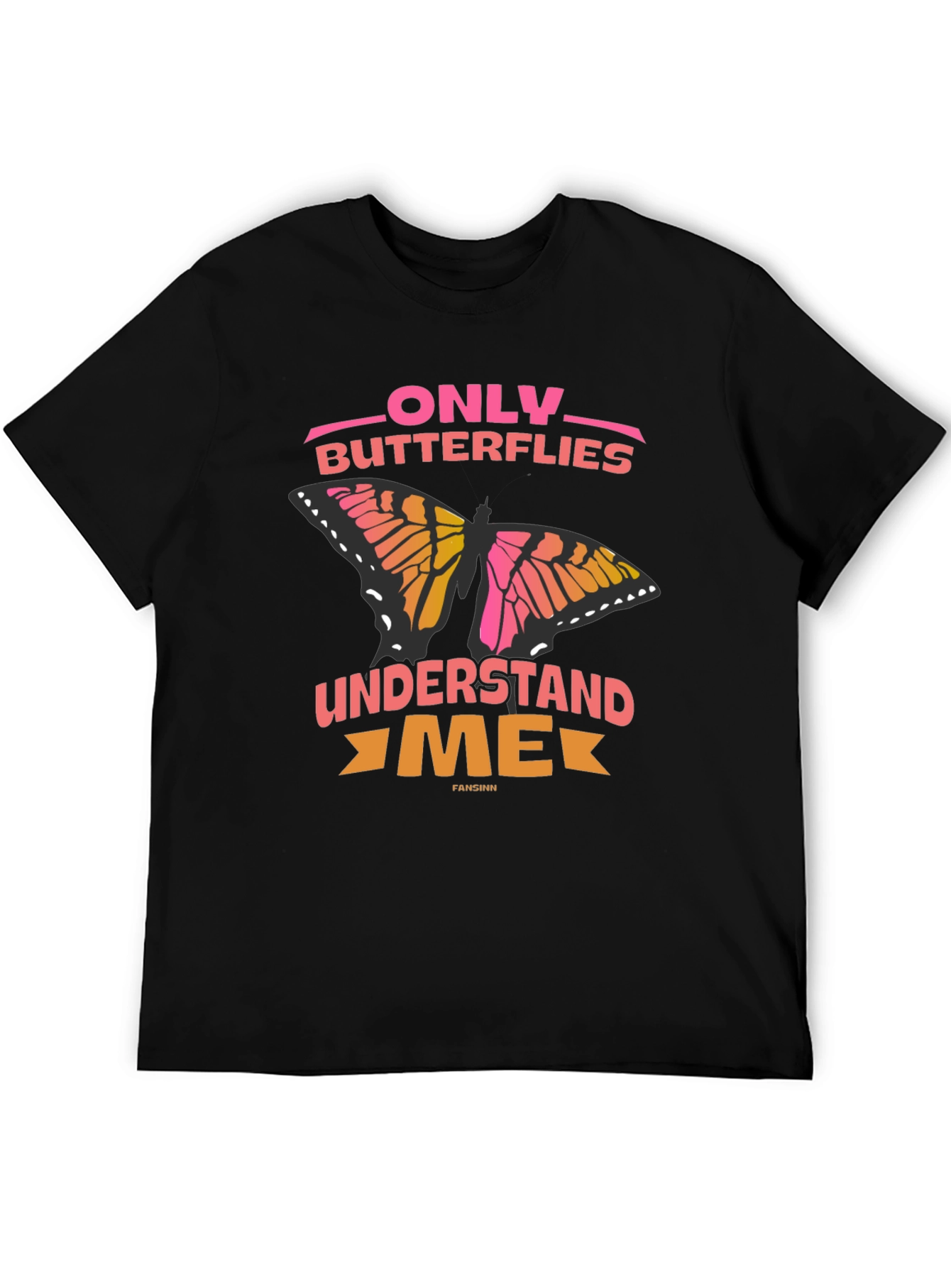 Black Only Butterflies Understand Me T-Shirt view 5