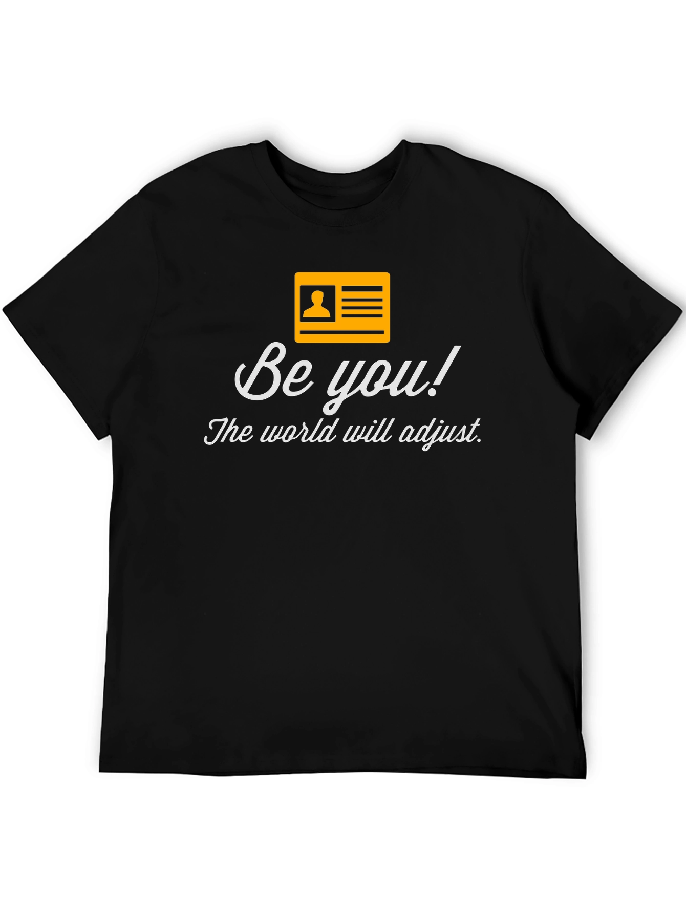 Black Be You! T-Shirt - Inspirational & Stylish Tee view 5