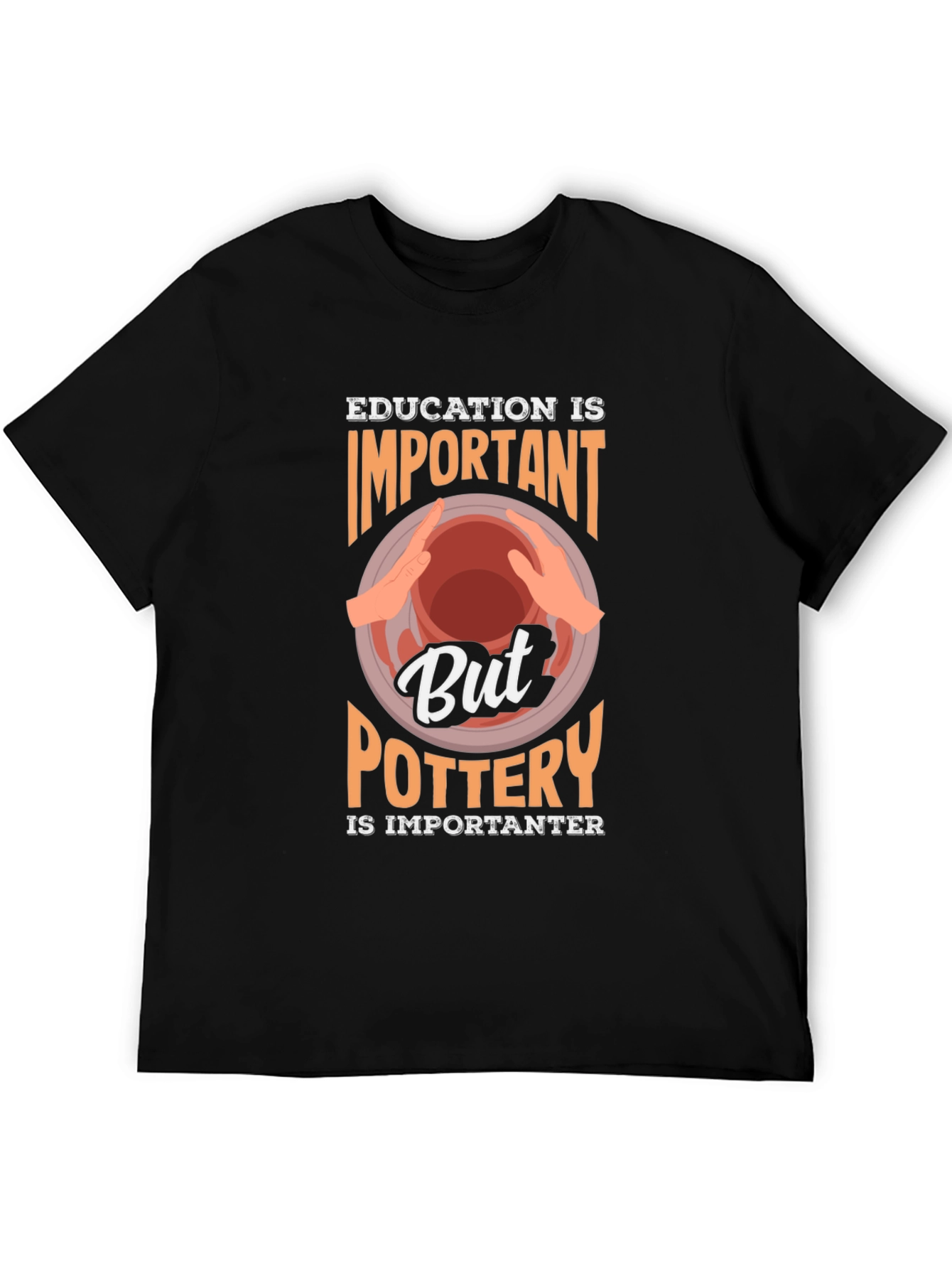 Black Pottery is Importanter T-Shirt - Unique Design view 5