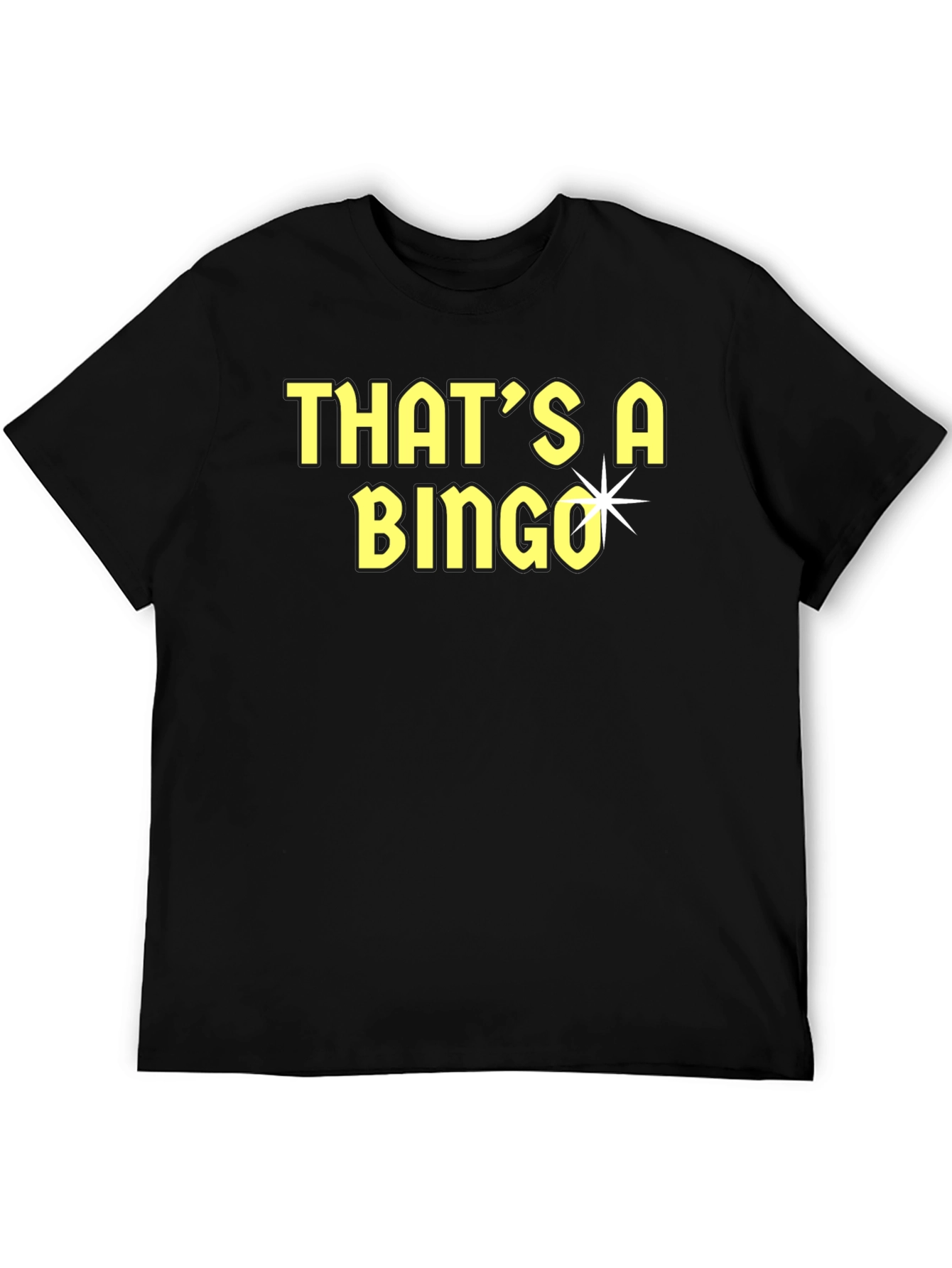 Black That's A Bingo T-Shirt - Funny Tee view 5