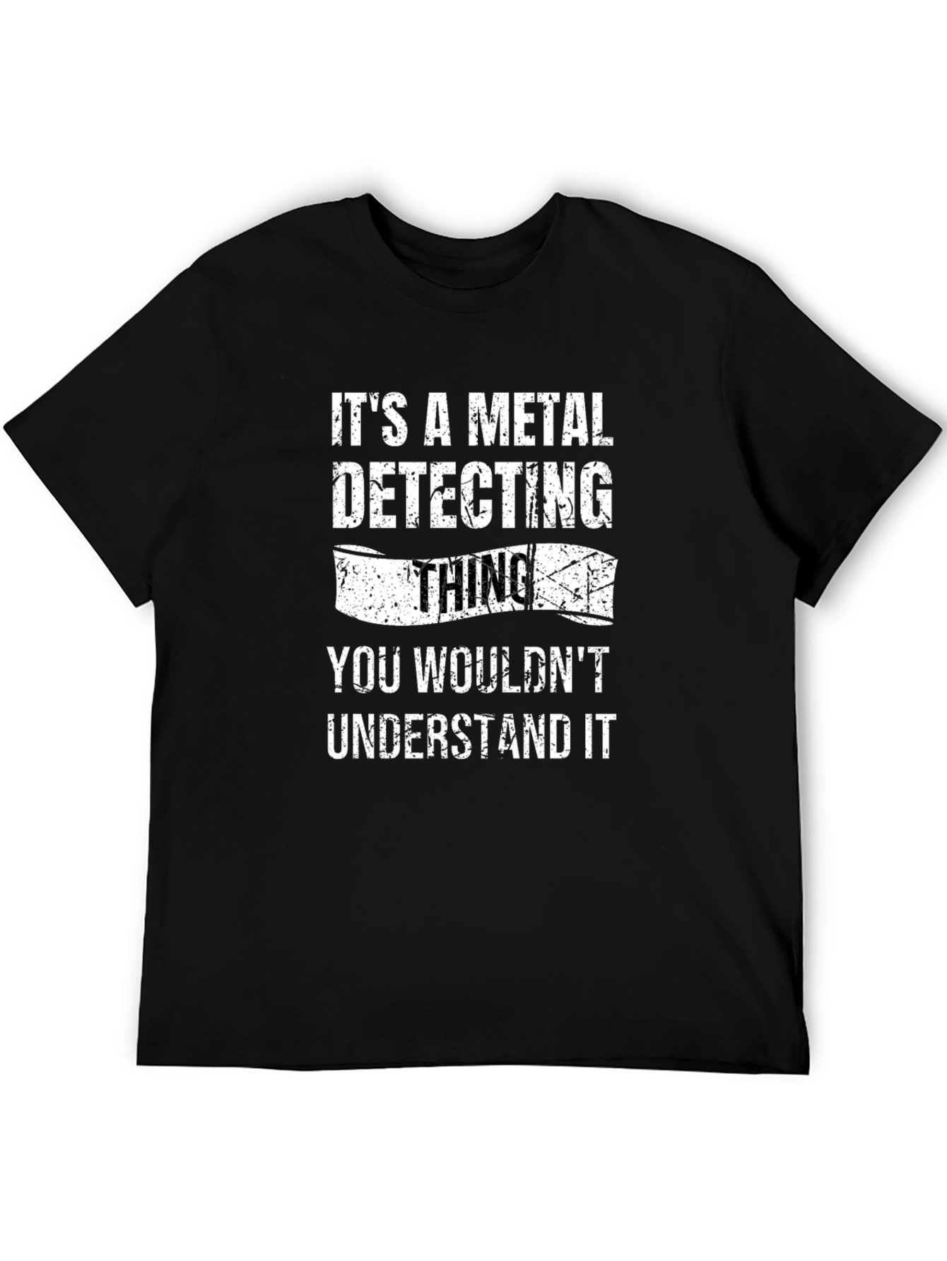 Black Metal Detecting Thing T-Shirt Funny Detectorist Gift view 5